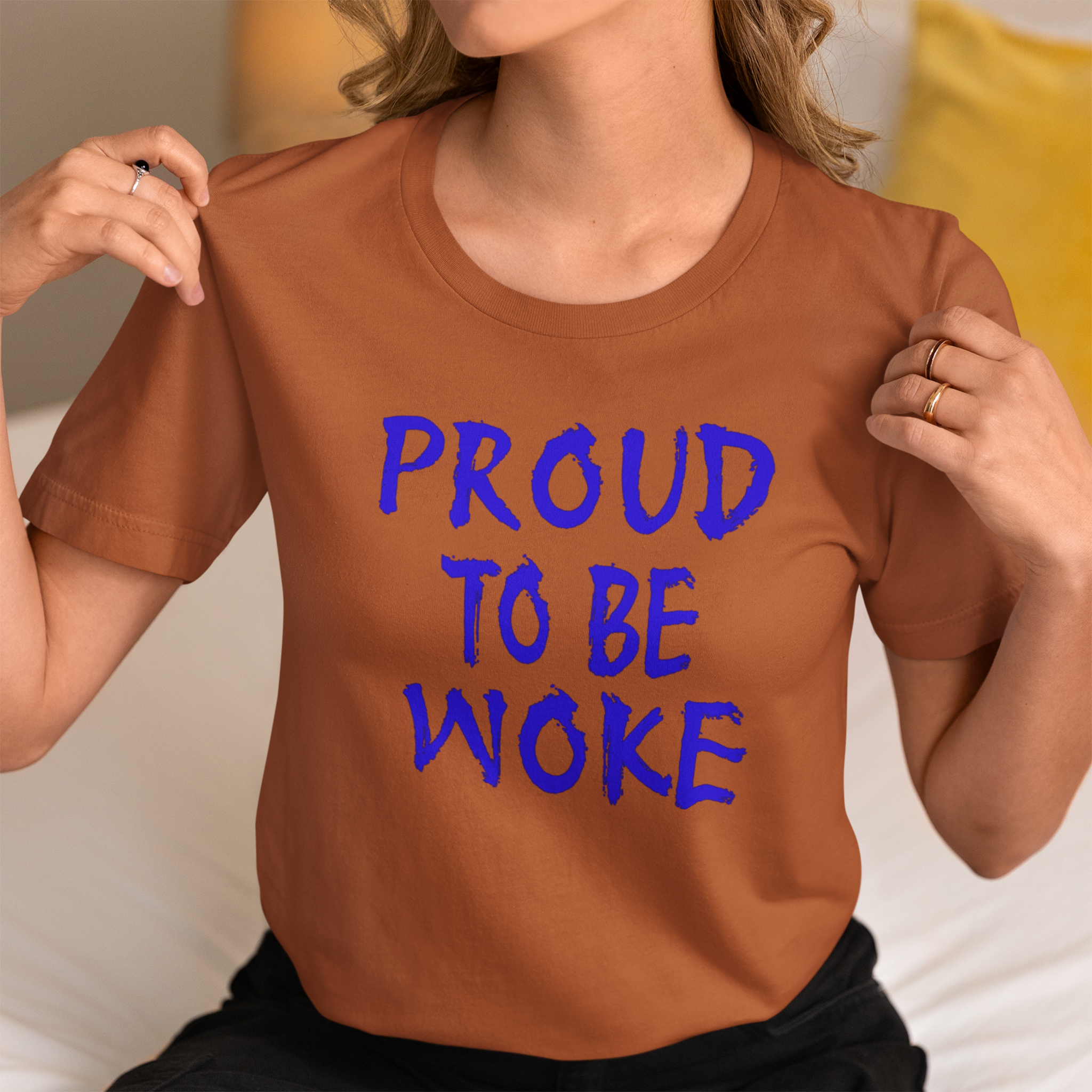 PROUD TO BE WOKE T-SHIRT/AUTUMN
