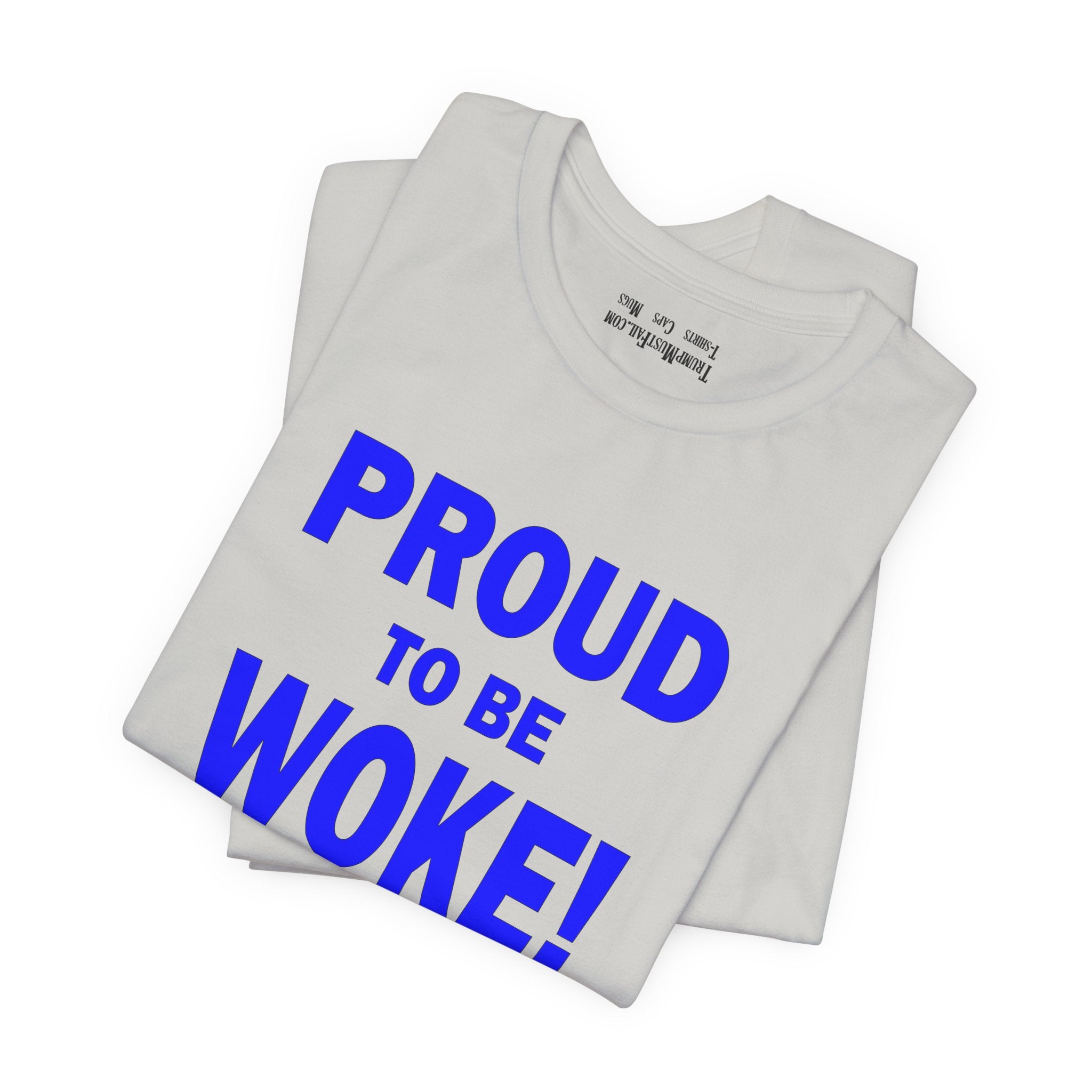 PROUD TO BE WOKE T-SHIRT/SILVER