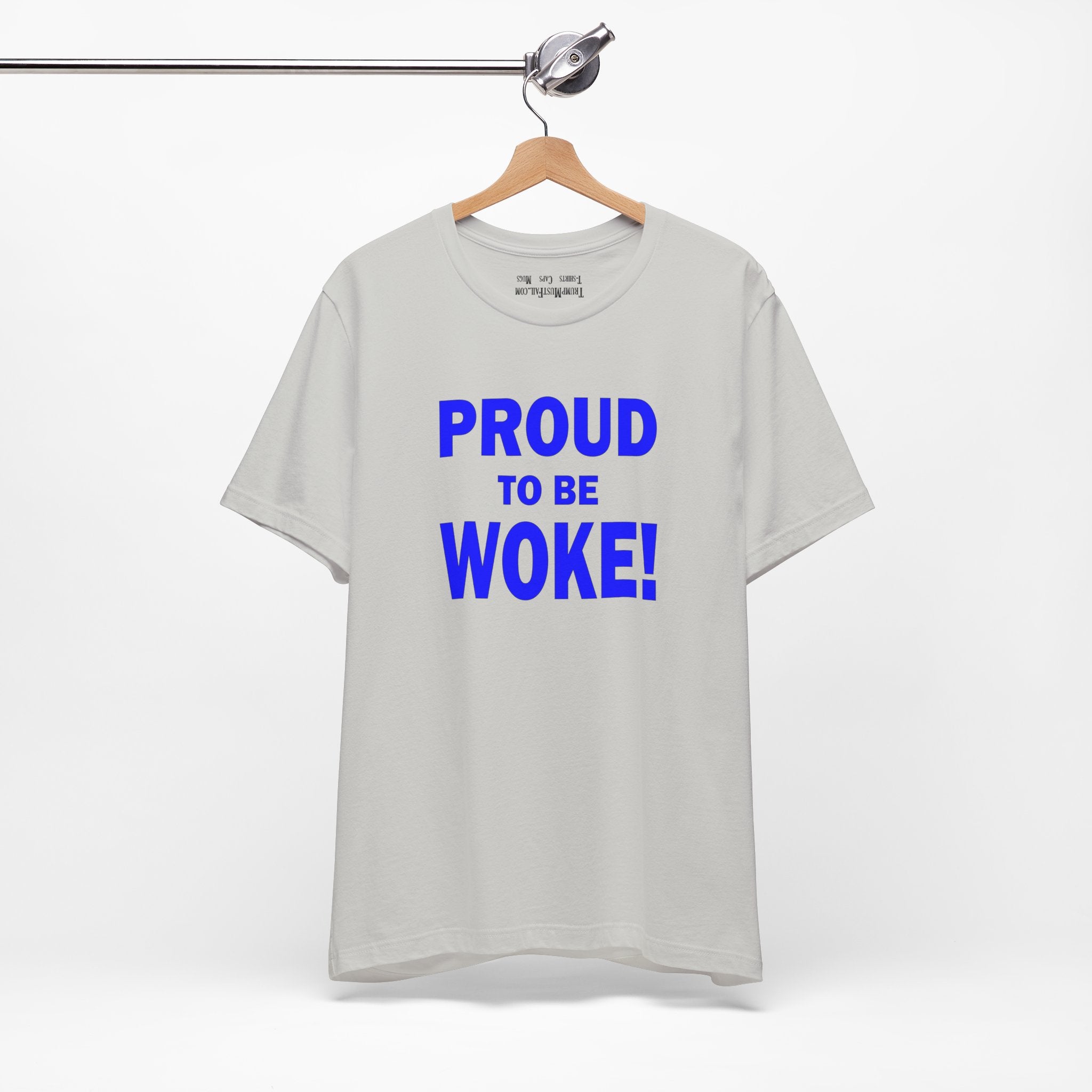 PROUD TO BE WOKE T-SHIRT/SILVER