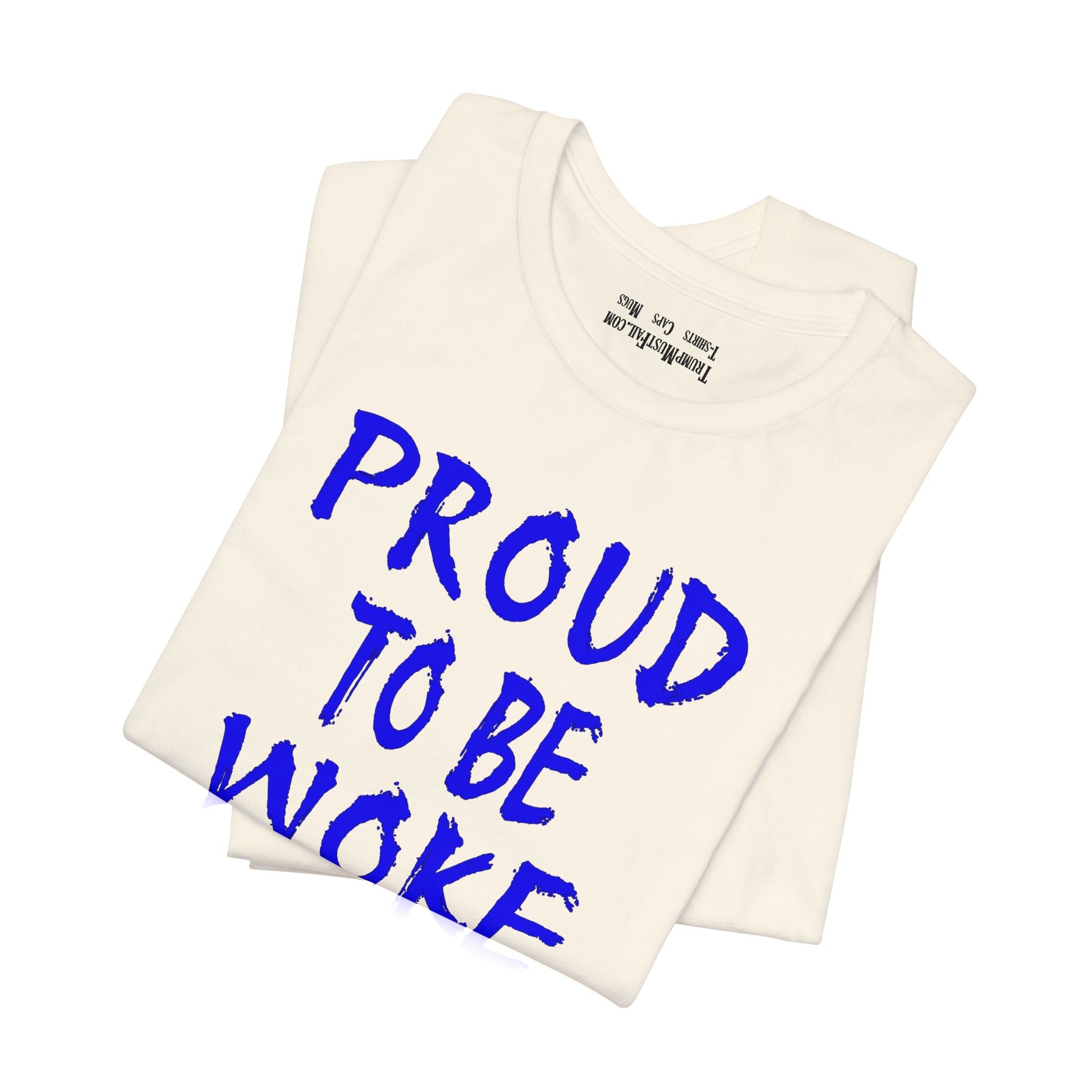 PROUD TO BE WOKE T-SHIRT/NATURAL