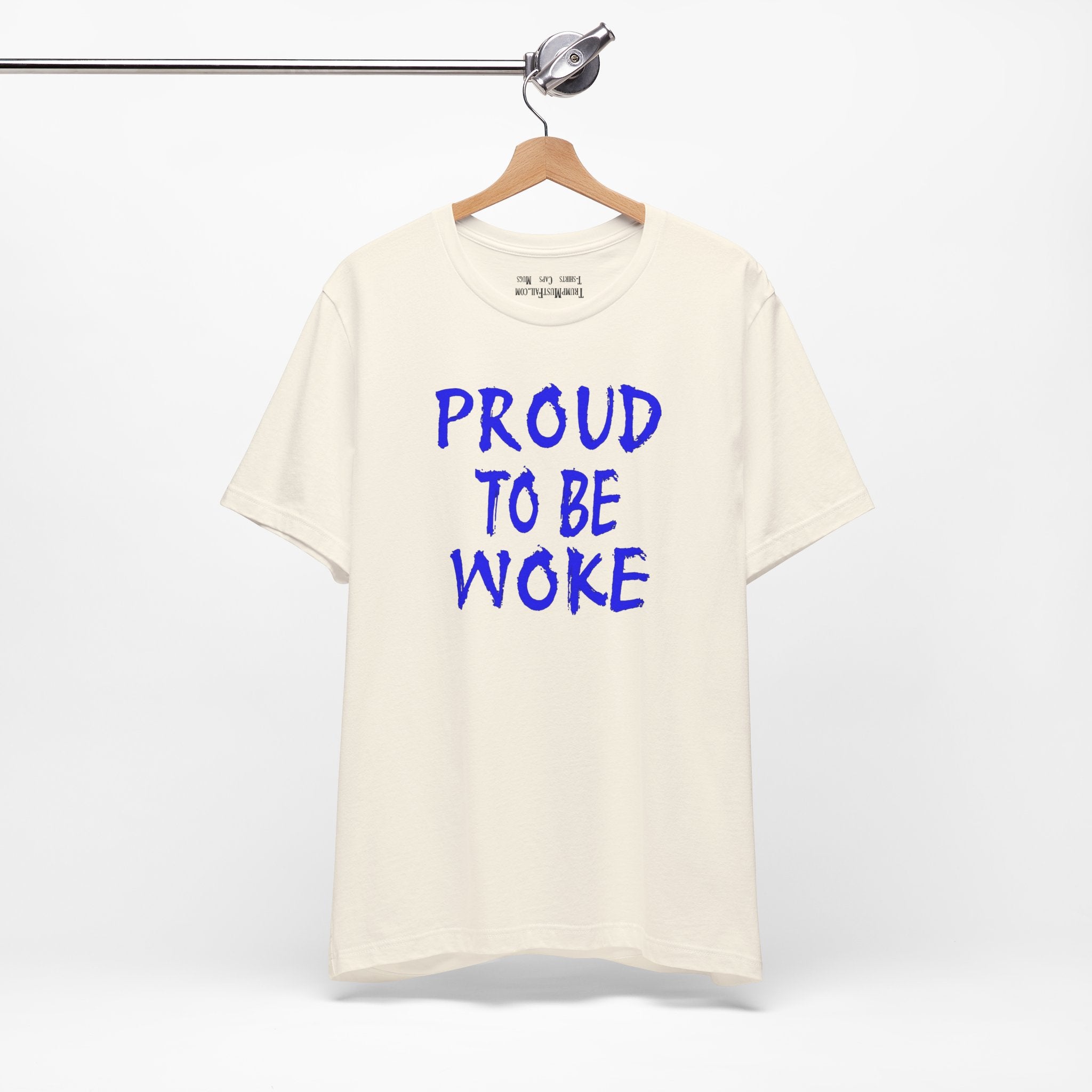 PROUD TO BE WOKE T-SHIRT/NATURAL
