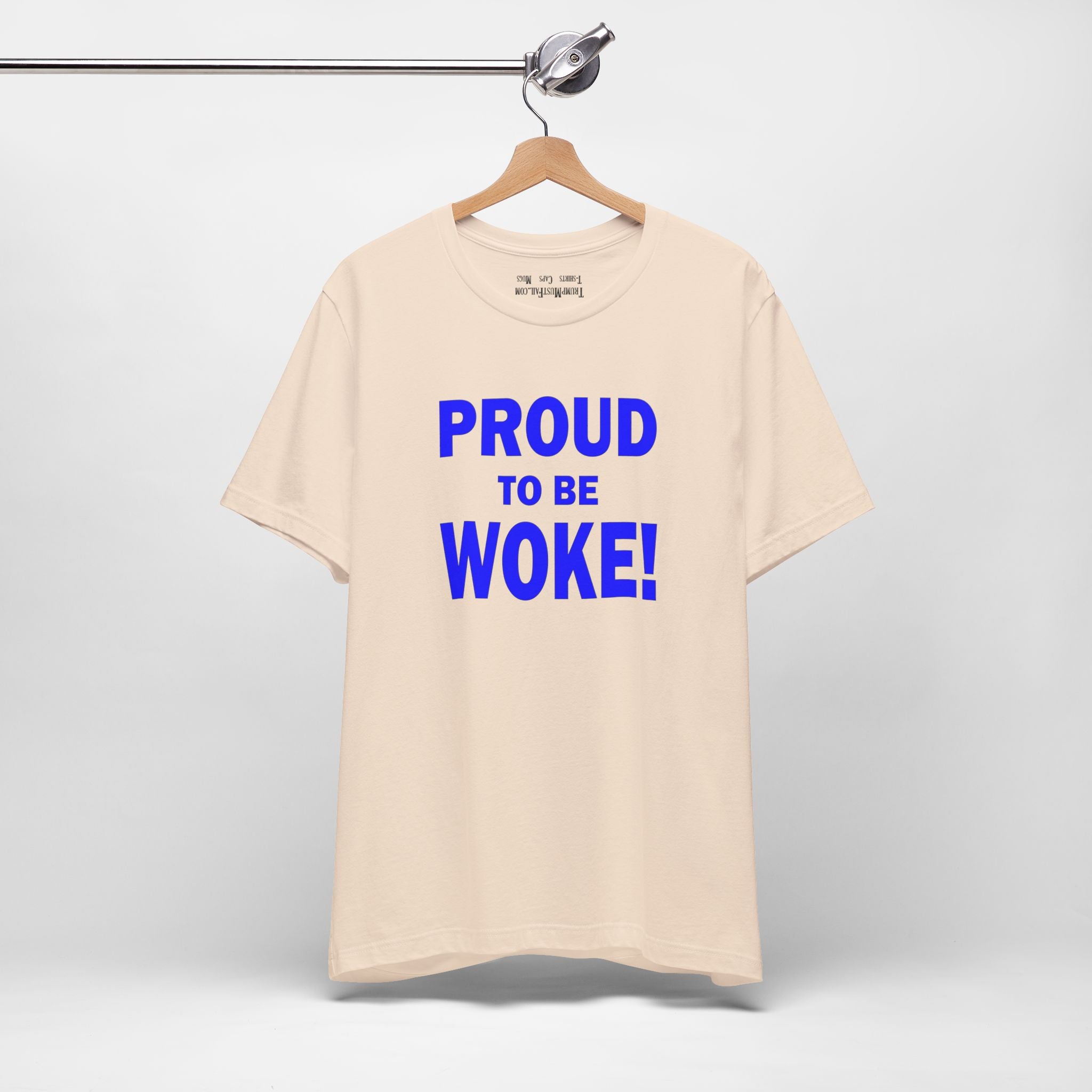 PROUD TO BE WOKE T-SHIRT/NATURAL