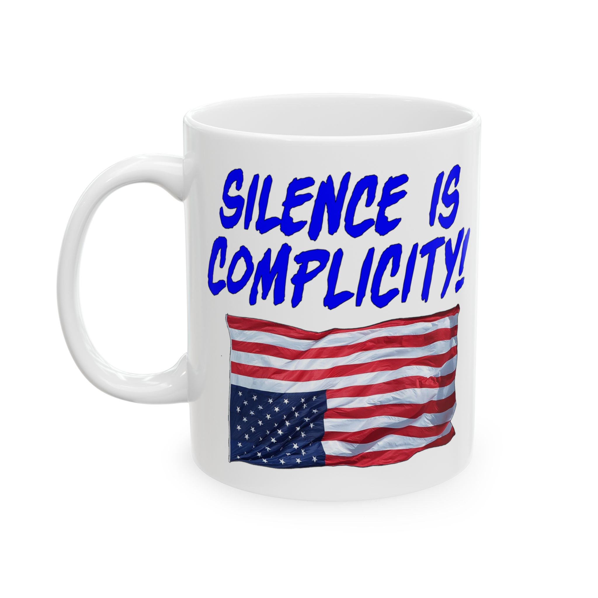 SILENCE IS COMPLICITY CERAMIC MUG/WHITE