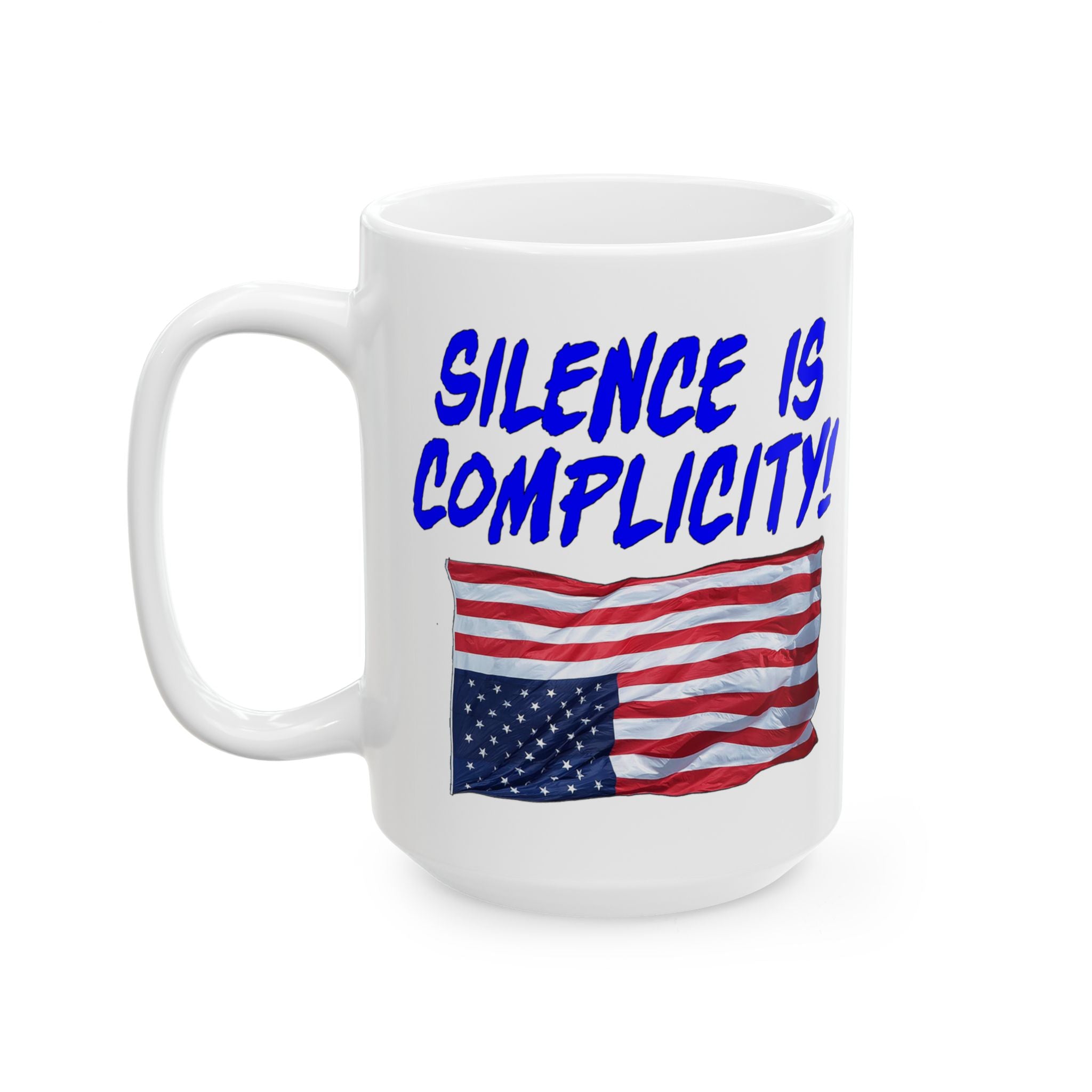 SILENCE IS COMPLICITY CERAMIC MUG/WHITE