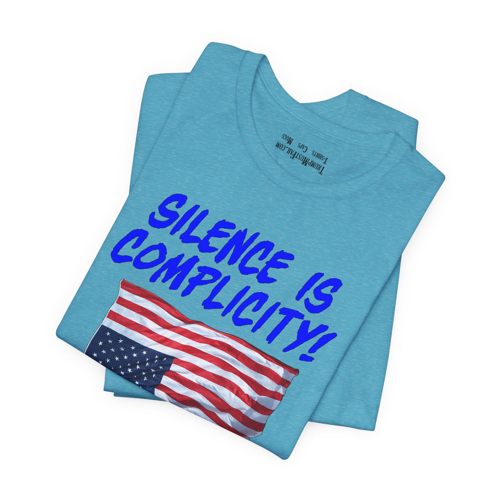 SILENCE IS COMPLICITY T-SHIRT/HEATHER AQUA