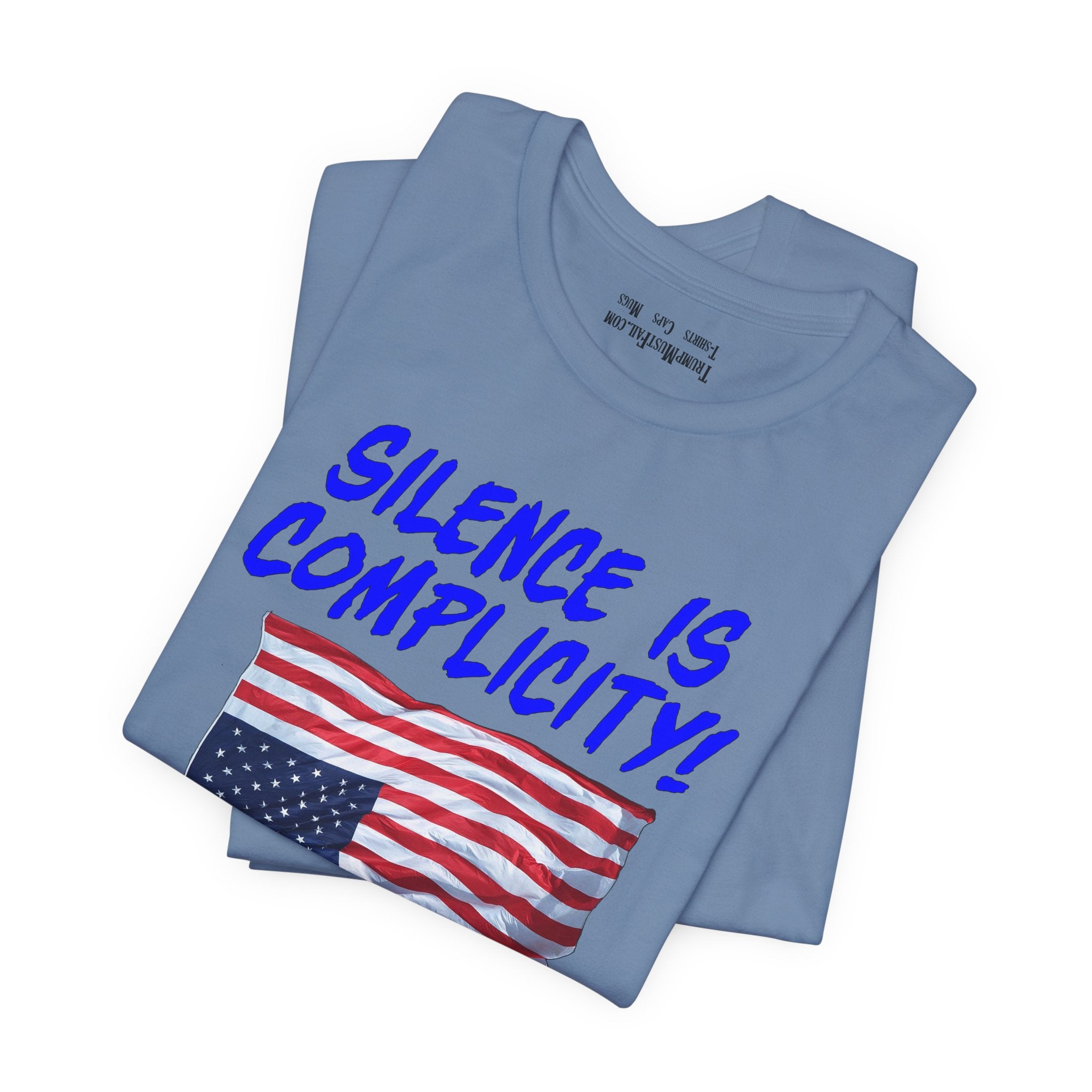 SILENCE IS COMPLICITY T-SHIRT/STEEL BLUE