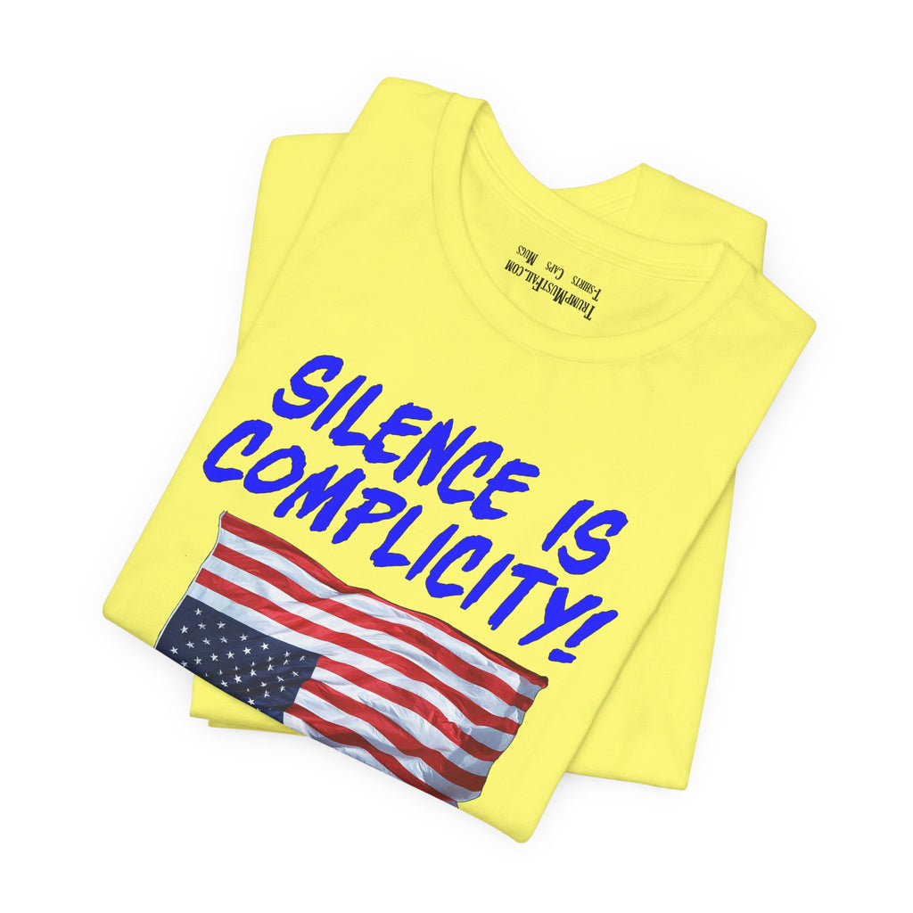 SILENCE IS COMPLICITY T-SHIRT/YELLOW