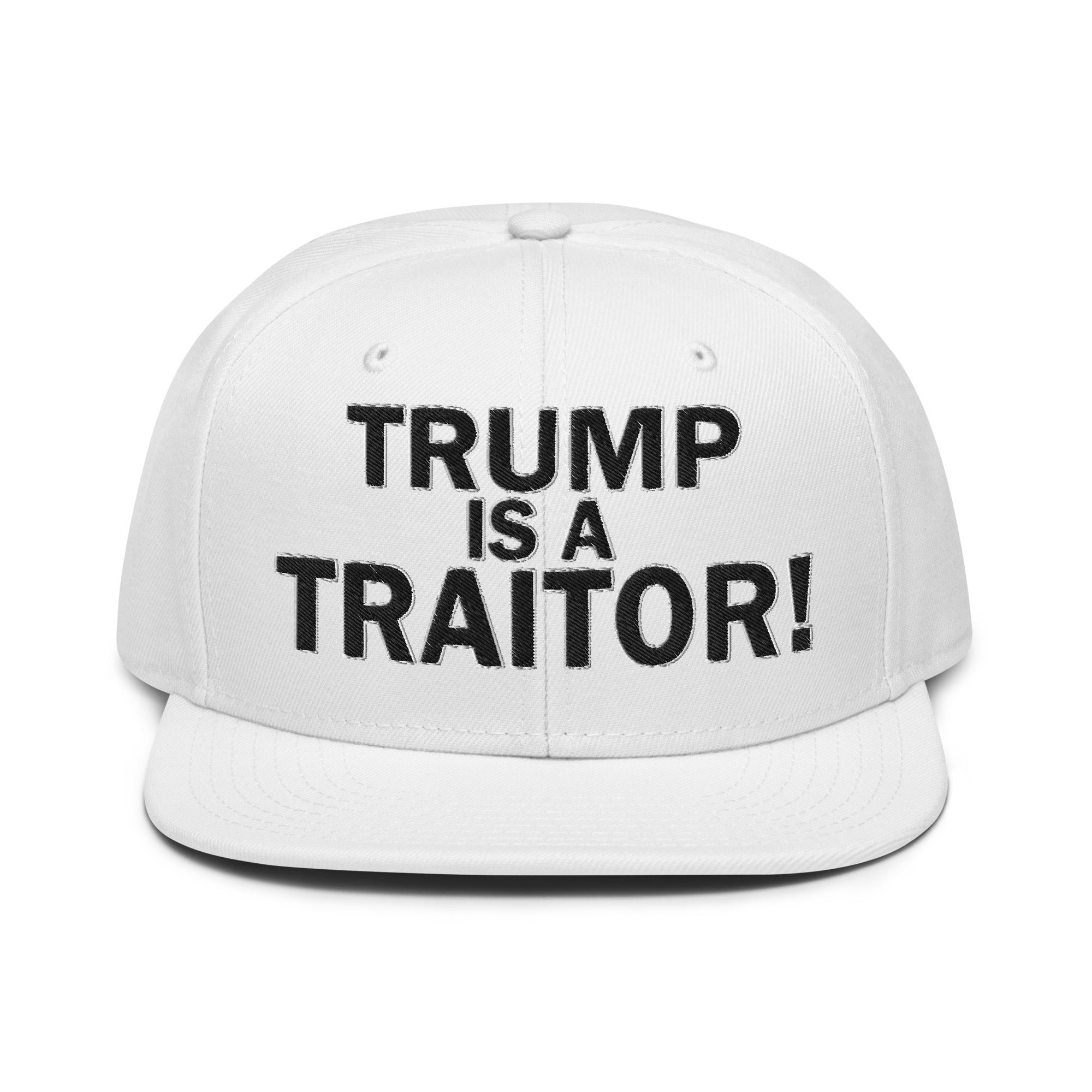 TRUMP IS A TRAITOR SNAPBACK CAP/White