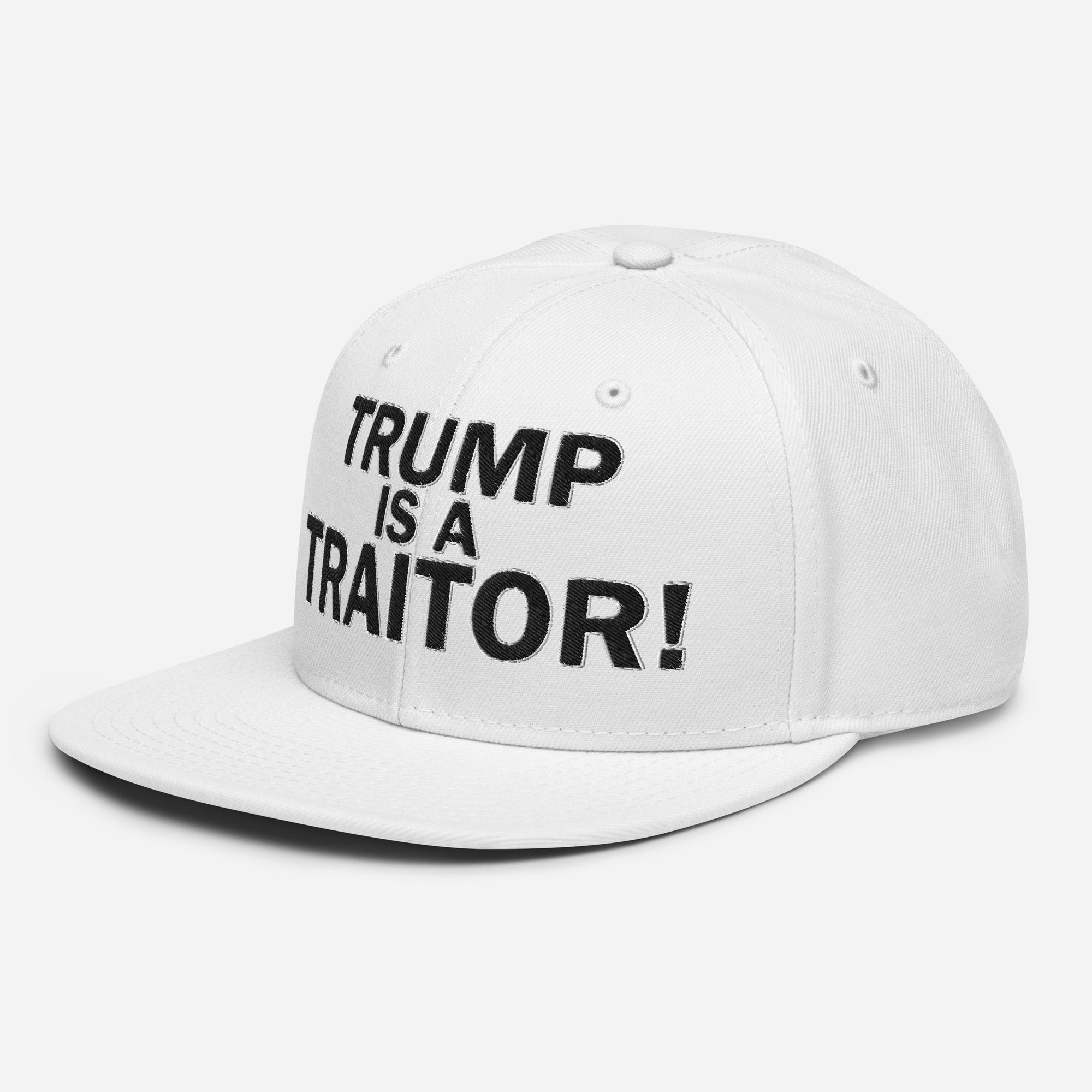 TRUMP IS A TRAITOR SNAPBACK CAP/White