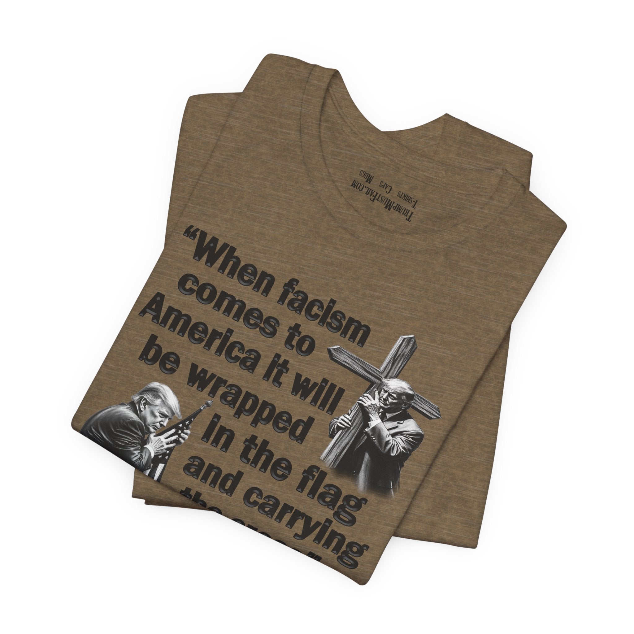 WHEN FASCISM COMES T-SHIRT/HEATHER OLIVE