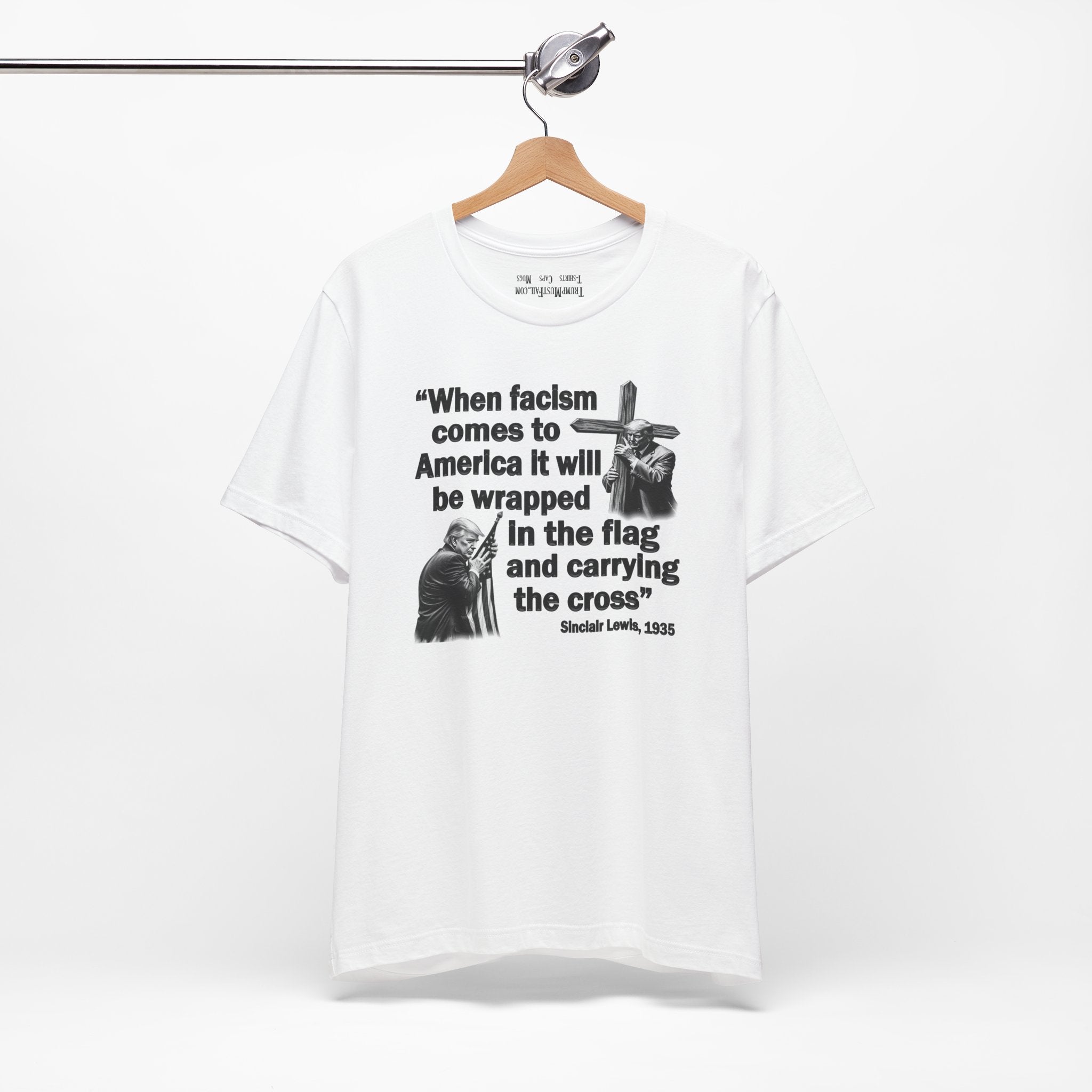 WHEN FASCISM COMES T-SHIRT/WHITE