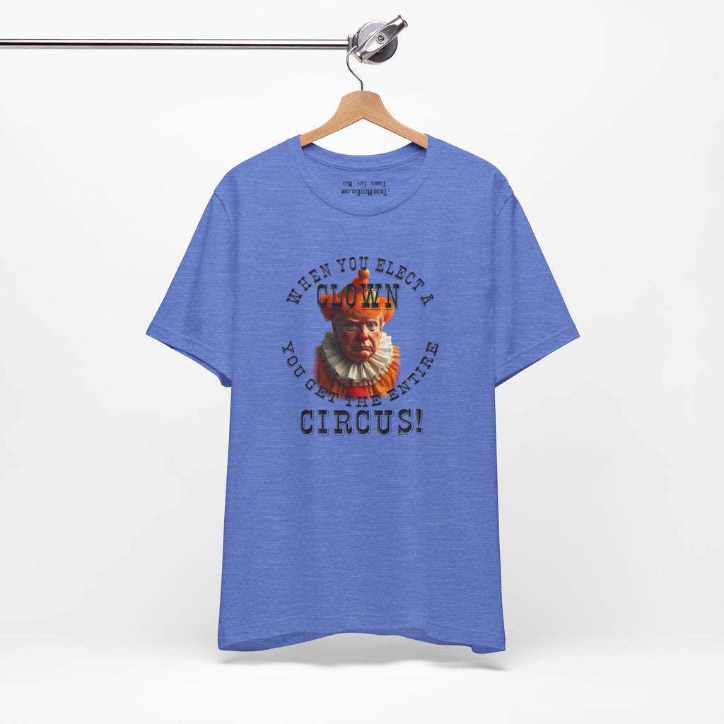WHEN YOU ELECT T-SHIRT/HEATHER COLUMBIA BLUE