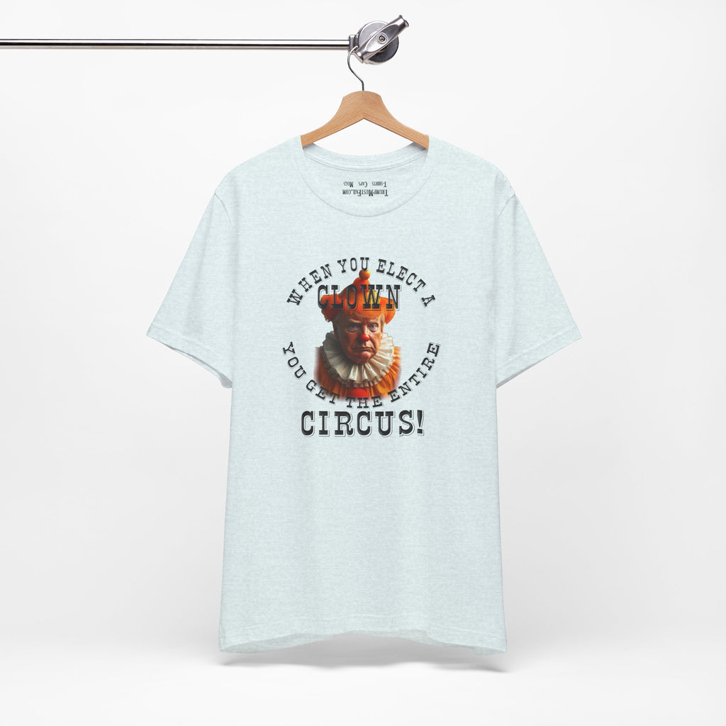 WHEN YOU ELECT T-SHIRT/HEATHER ICE BLUE