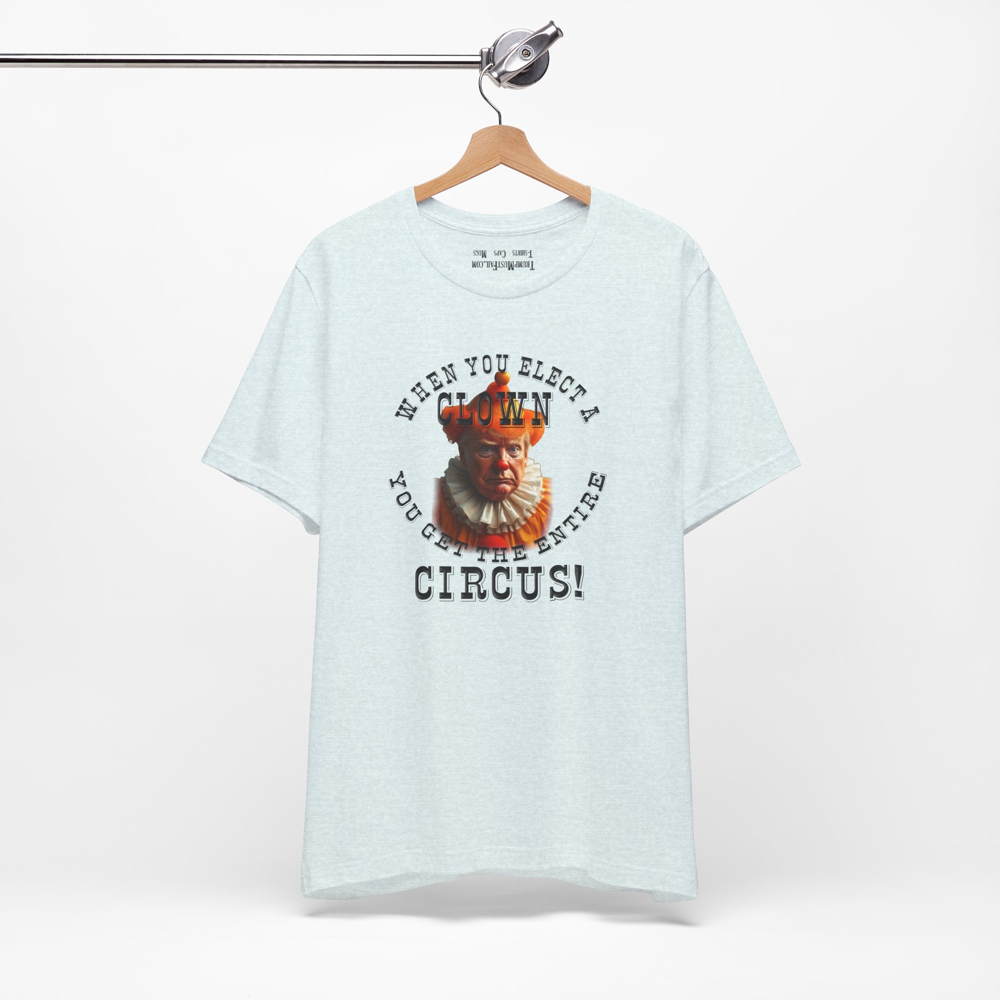 WHEN YOU ELECT T-SHIRT/HEATHER ICE BLUE