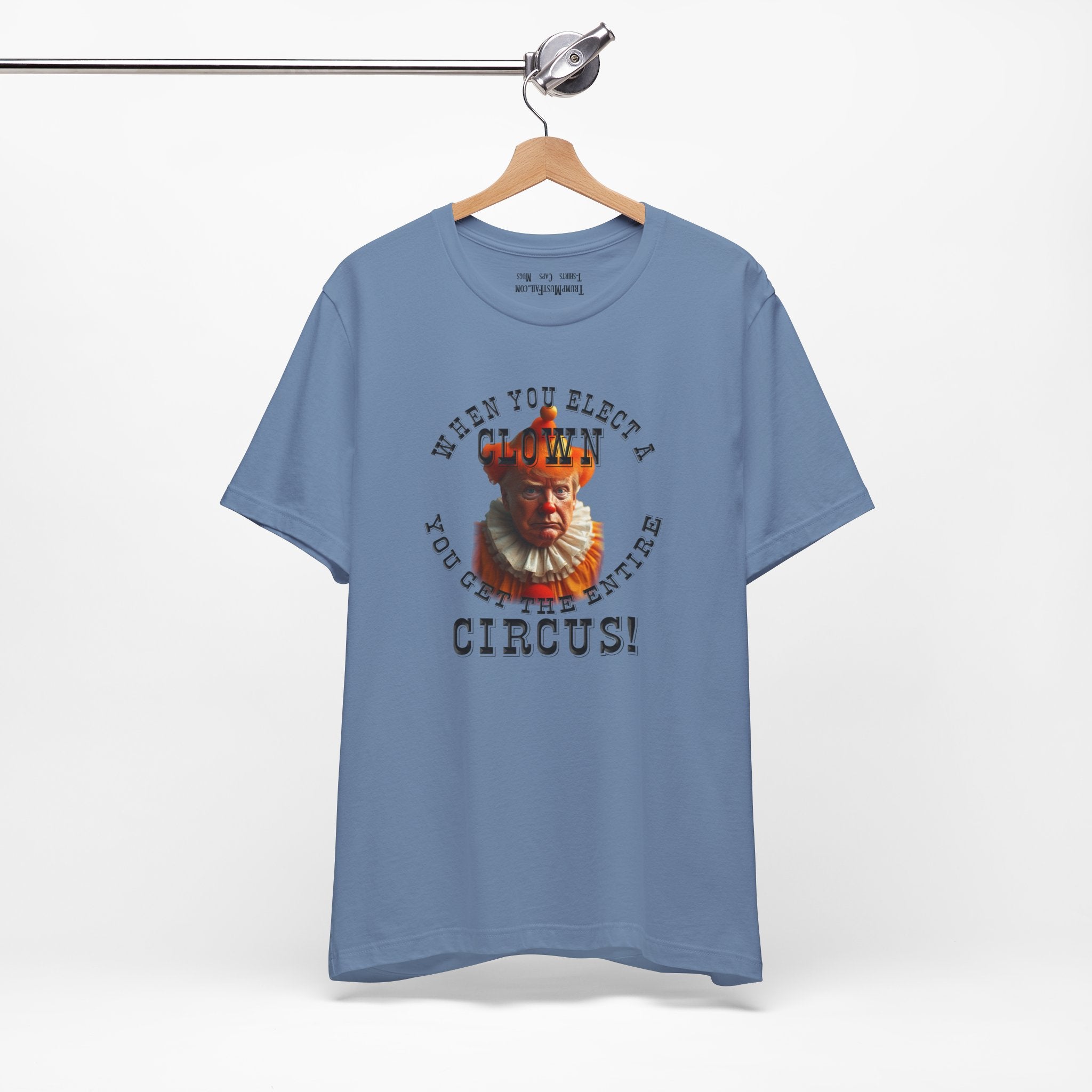 WHEN YOU ELECT T-SHIRT/STEEL BLUE