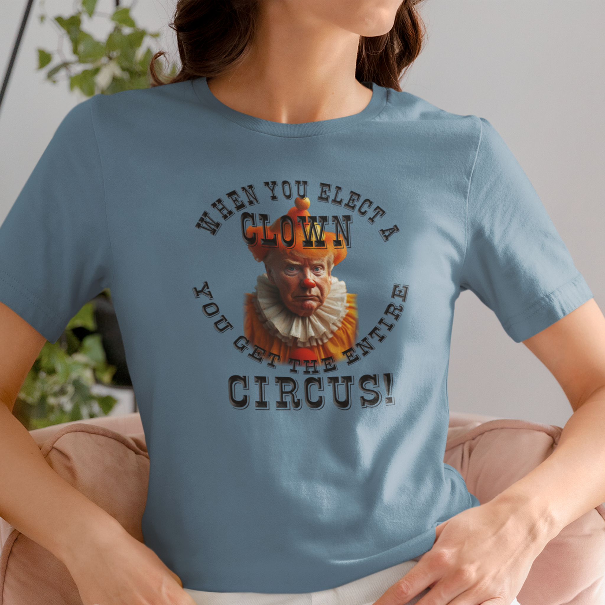 WHEN YOU ELECT T-SHIRT/STEEL BLUE