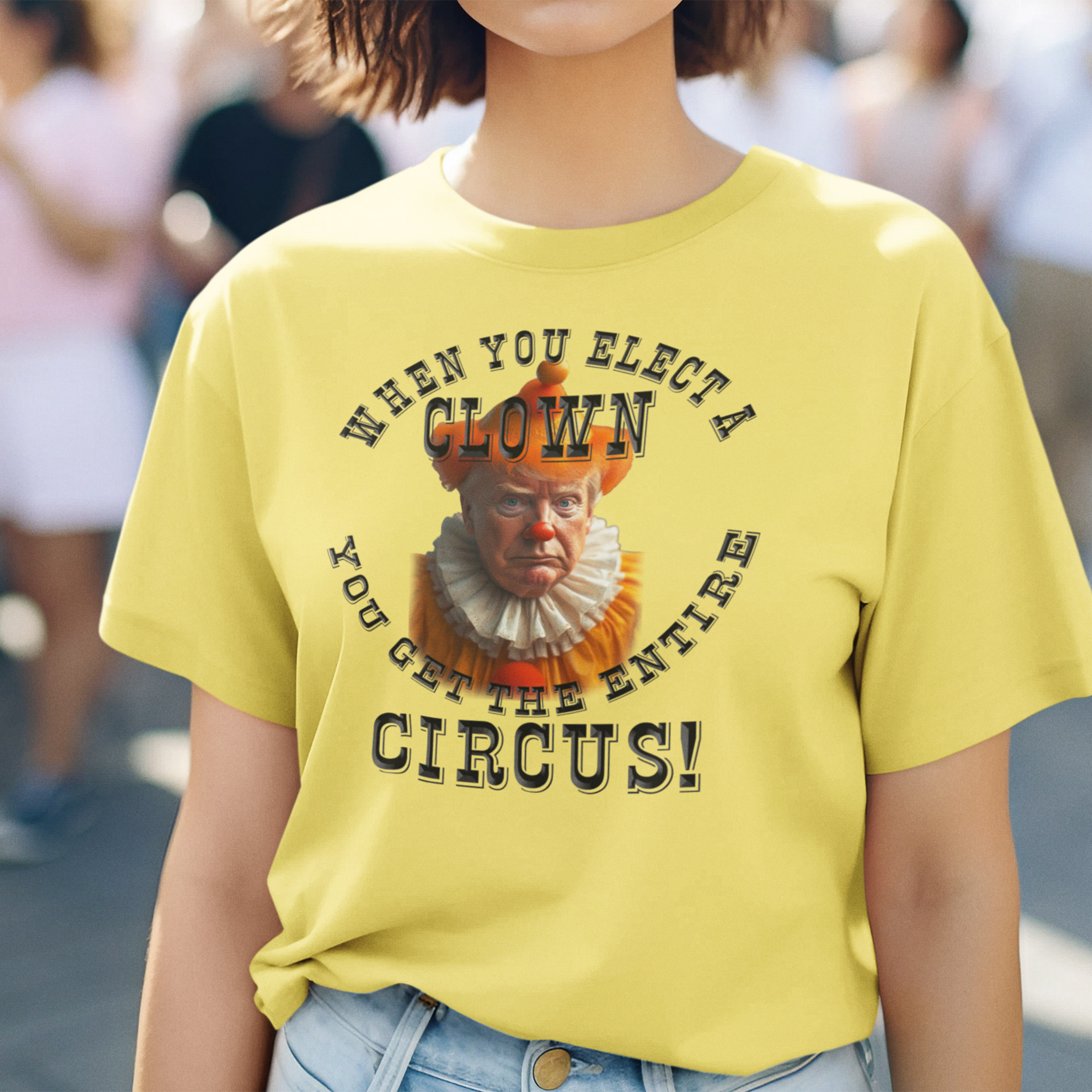 WHEN YOU ELECT T-SHIRT/YELLOW