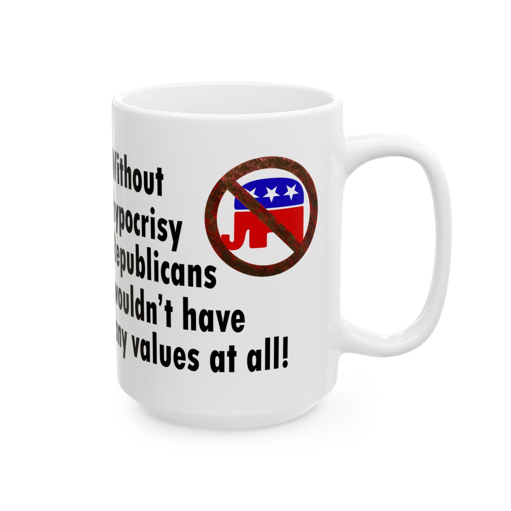 WITHOUT HYPOCRISY 11 OZ CERAMIC MUG/WHITE
