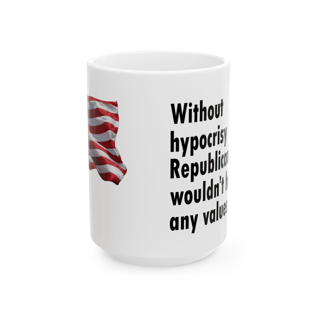 WITHOUT HYPOCRISY 15 OZ CERAMIC MUG/WHITE