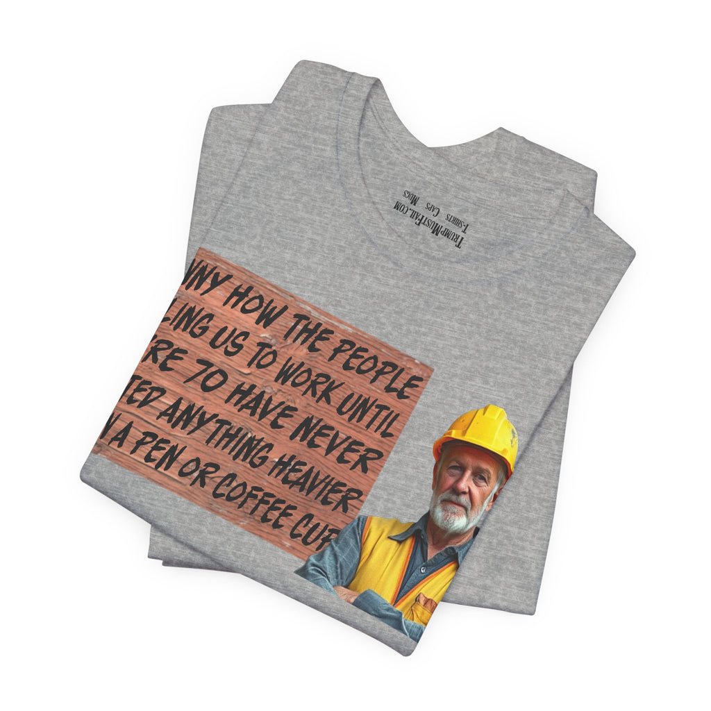 WORK UNTIL T-SHIRT/ATHLETIC HEATHER