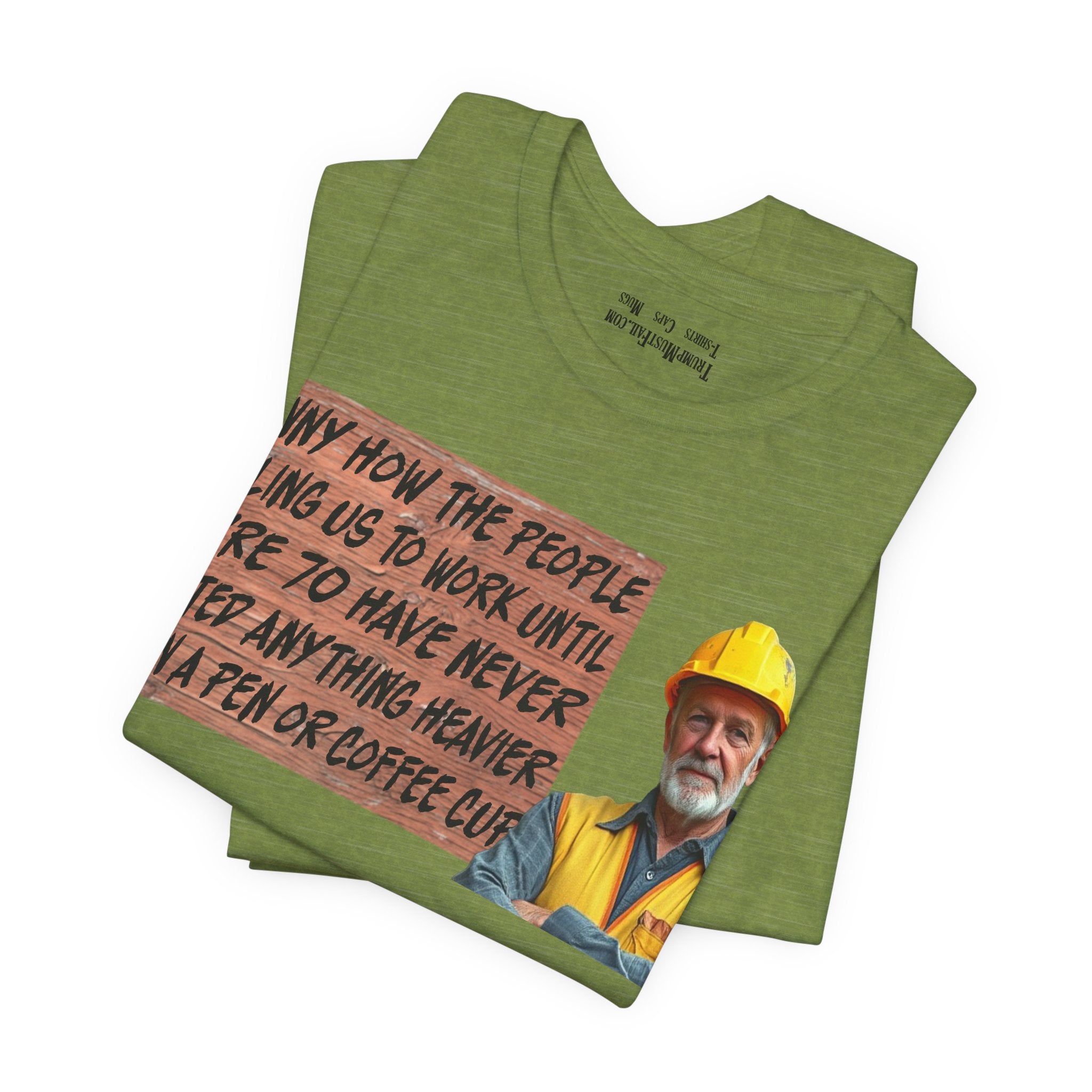 WORK UNTIL T-SHIRT/HEATHER GREEN