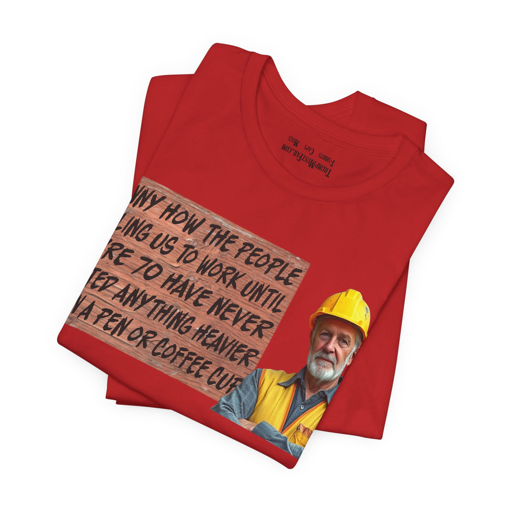 WORK UNTIL T-SHIRT/RED