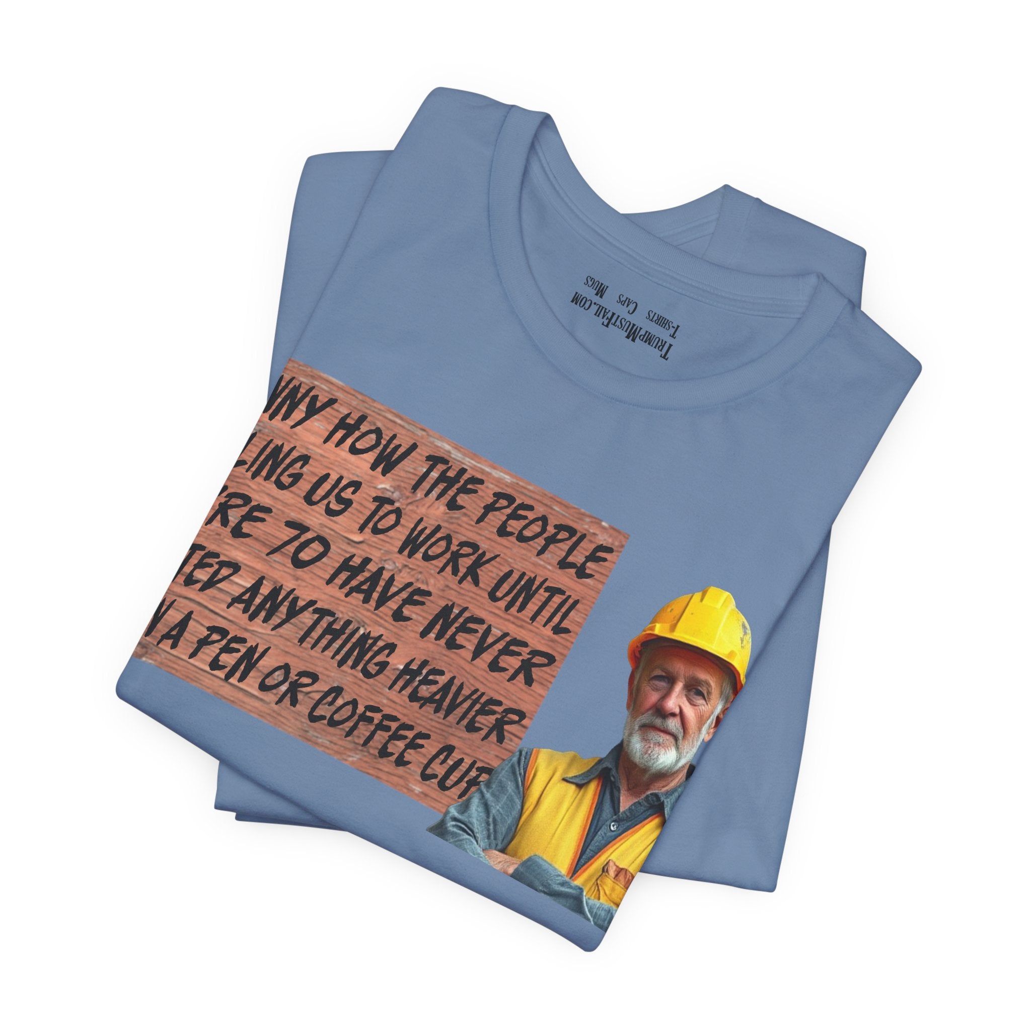 WORK UNTIL T-SHIRT/STEEL BLUE