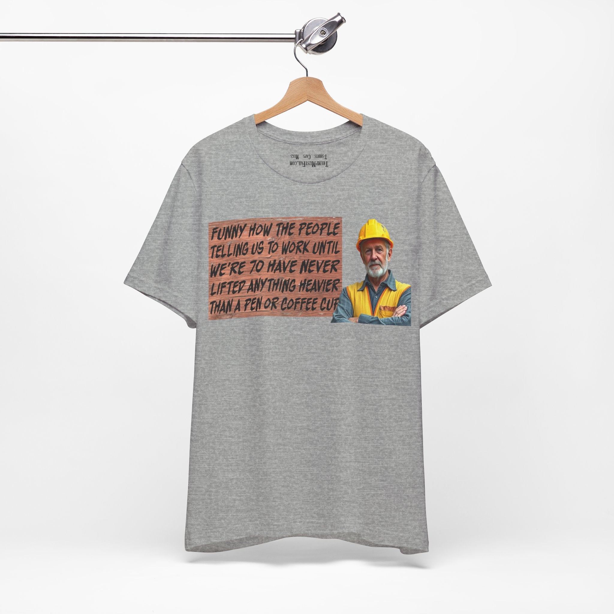WORK UNTIL T-SHIRT/ATHLETIC HEATHER