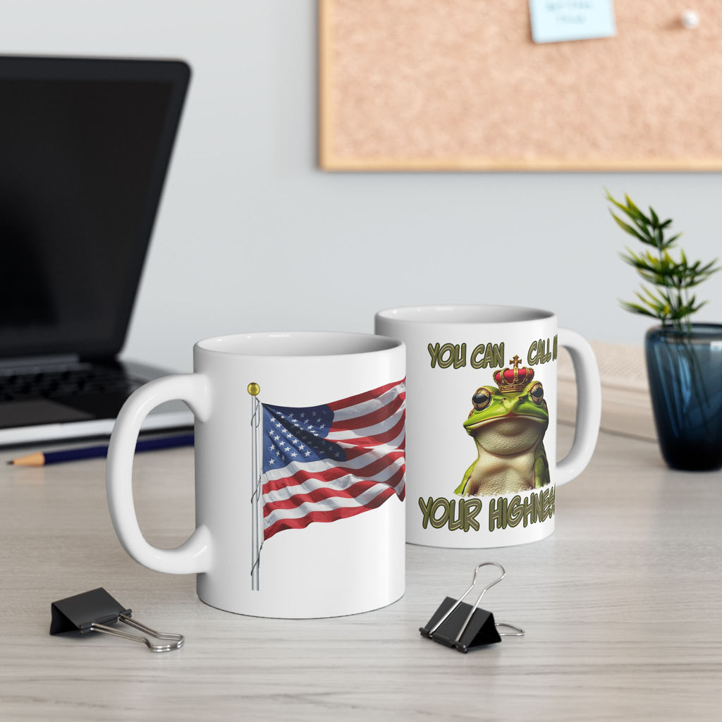 YOUR HIGHNESS CERAMIC 11 OZ MUG/WHITE