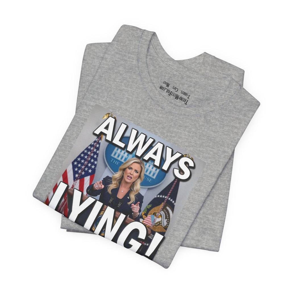 Always Lying T-shirt/athletic heather