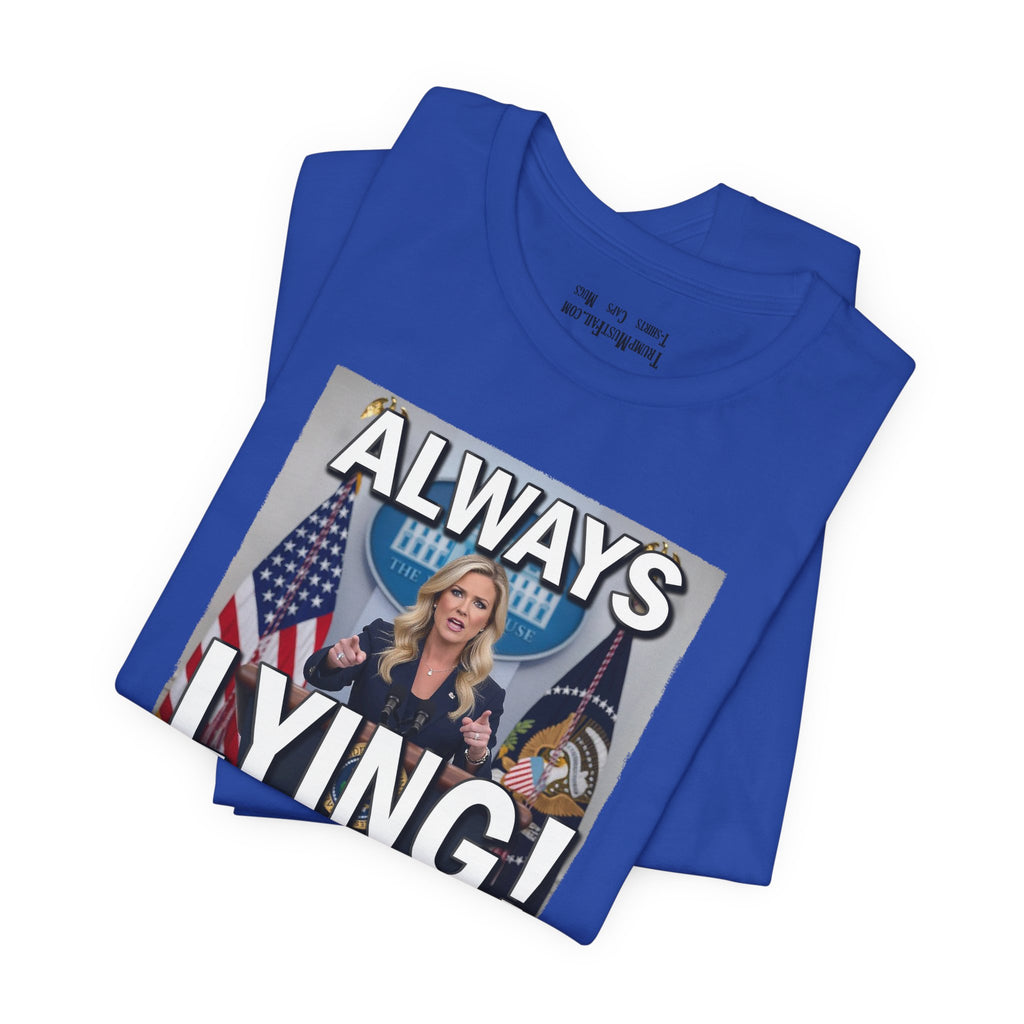 Always Lying T-shirt/true royal