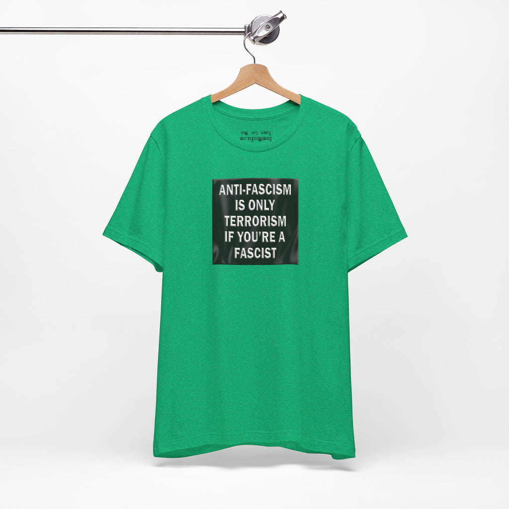 Anti-Fascism T-shirts/heather kelly