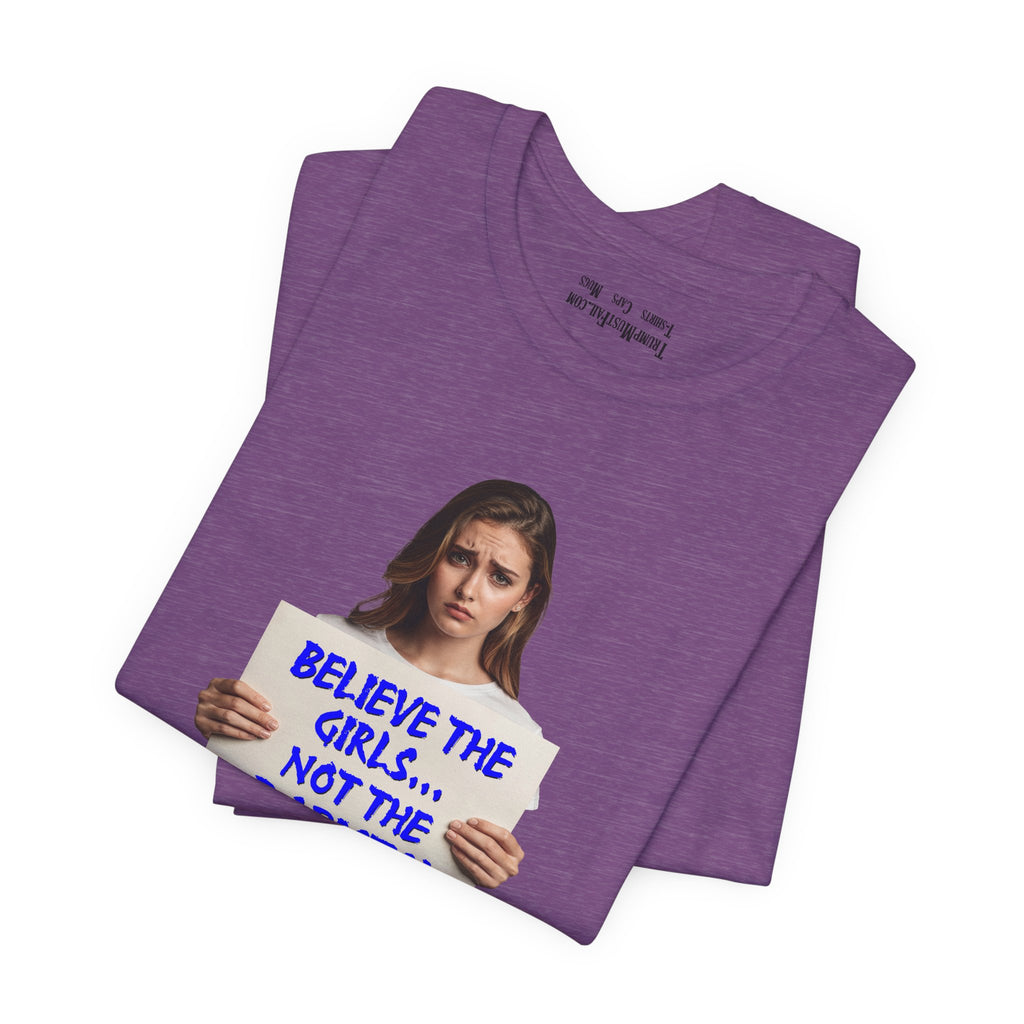 BELIEVE THE GIRLS T-SHIRT/HEATHER TEAM PURPLE