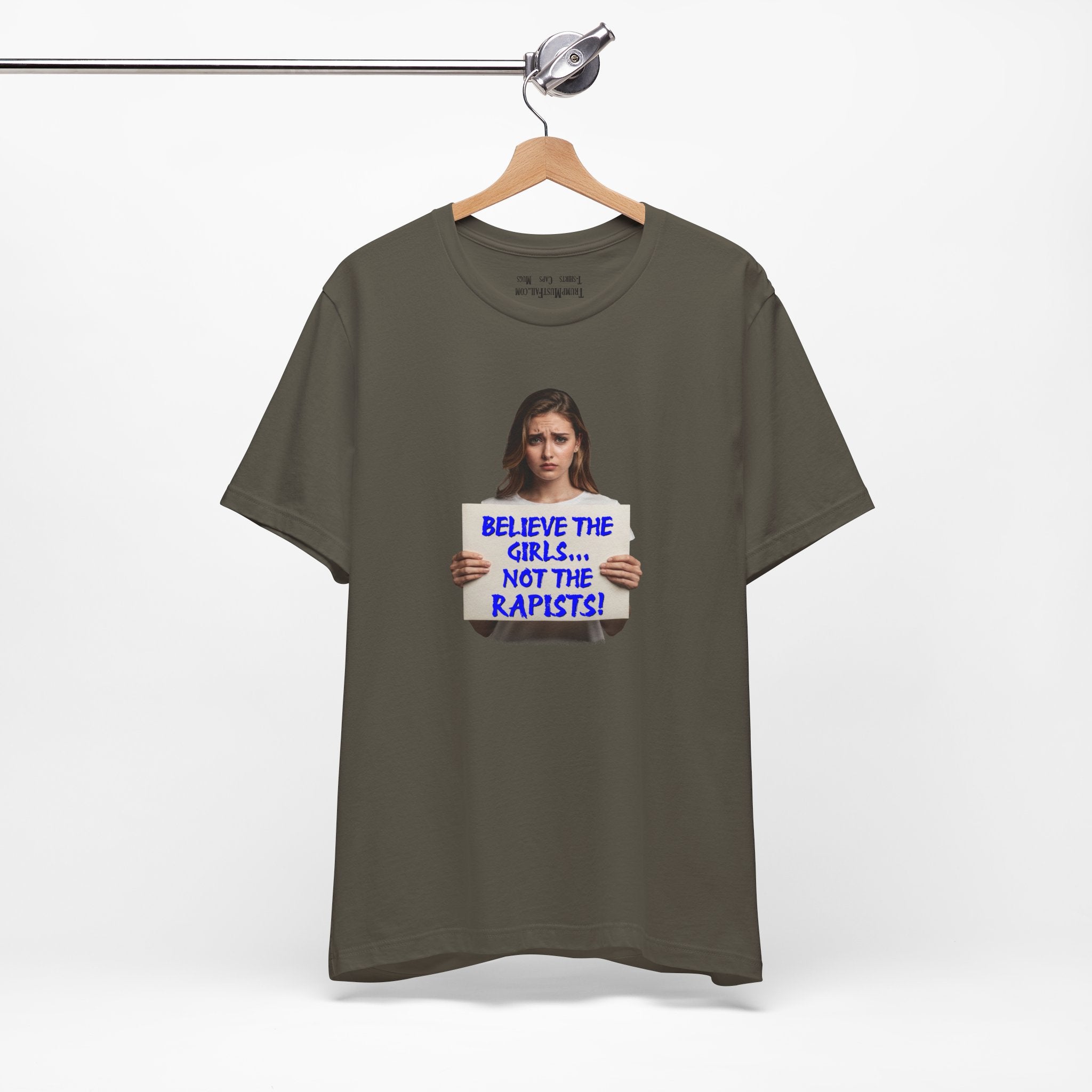BELIEVE THE GIRLS T-SHIRT/ARMY