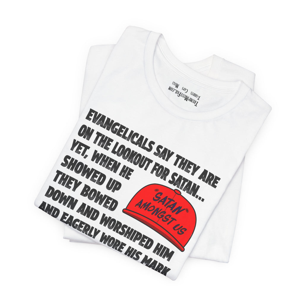 EVANGELICALS T-SHIRT/WHITE