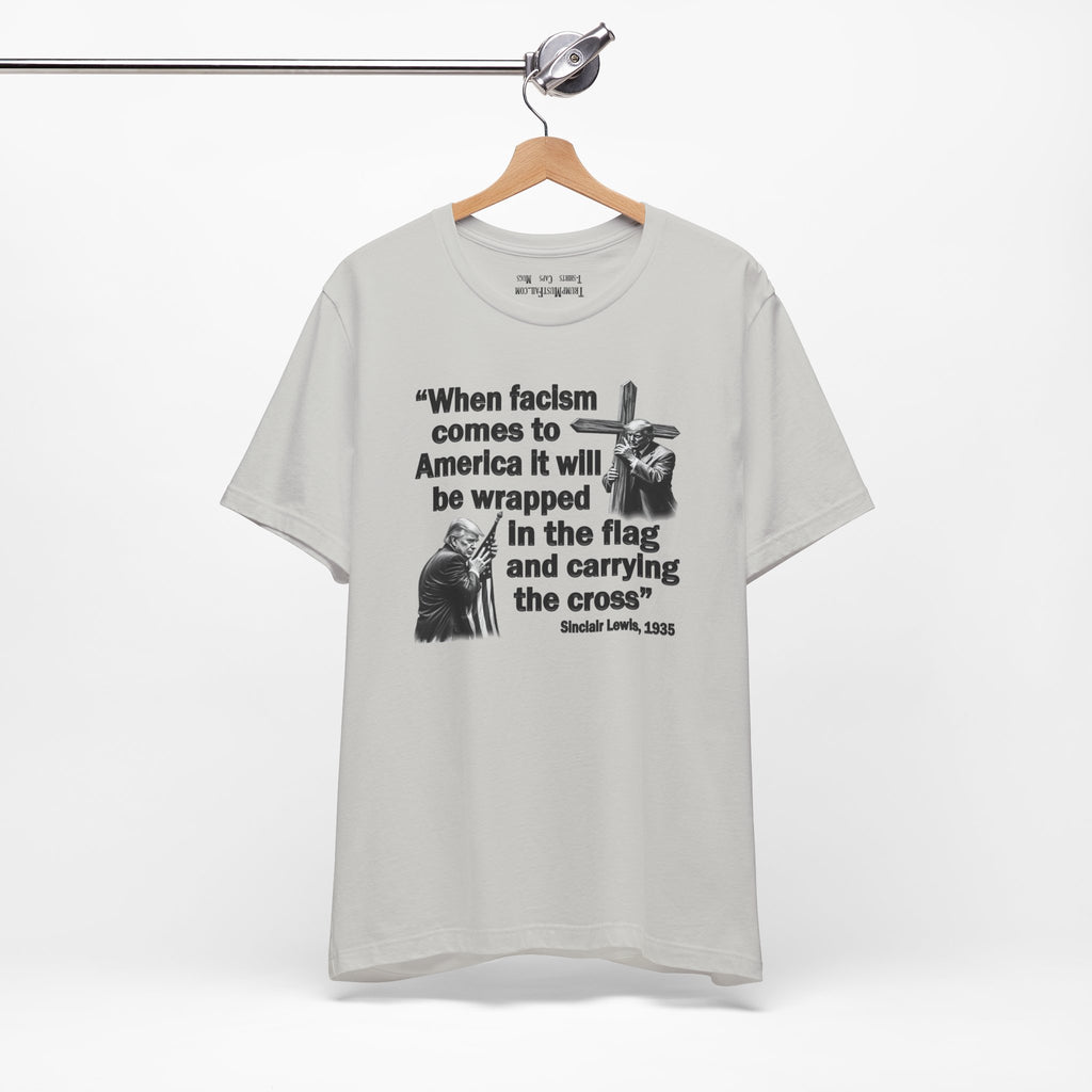 WHEN FASCISM COMES T-SHIRT/SILVER