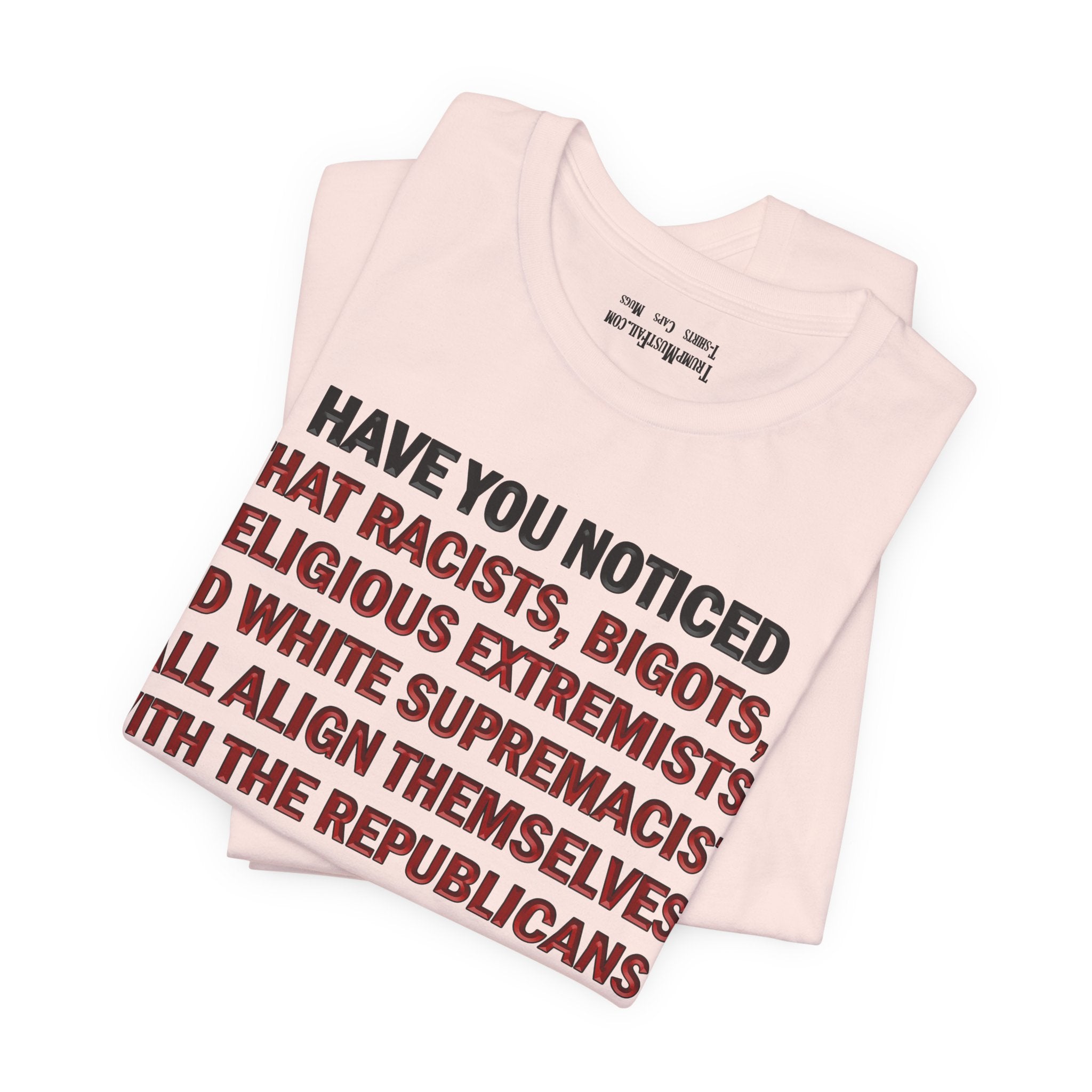 HAVE YOU NOTICED T-SHIRT/SOFT PINK
