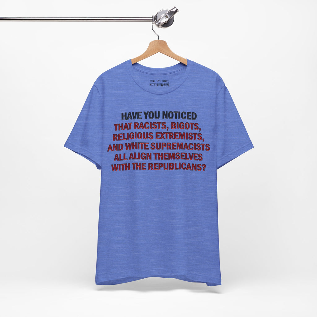 HAVE YOU NOTICED T-SHIRT/HEATHER COLUMBIA BLUE