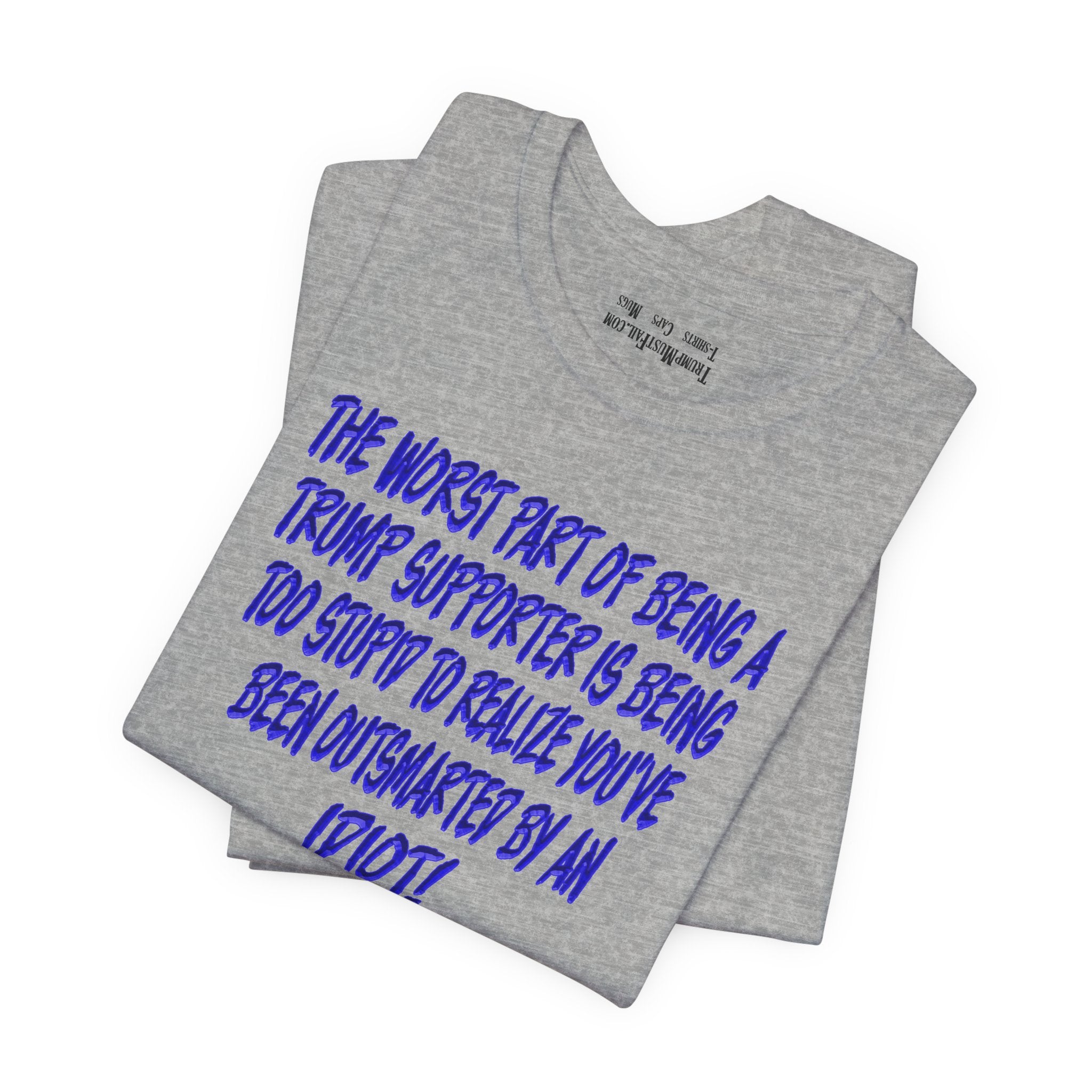 IDIOT BLUE T-SHIRT/ATHLETIC HEATHER