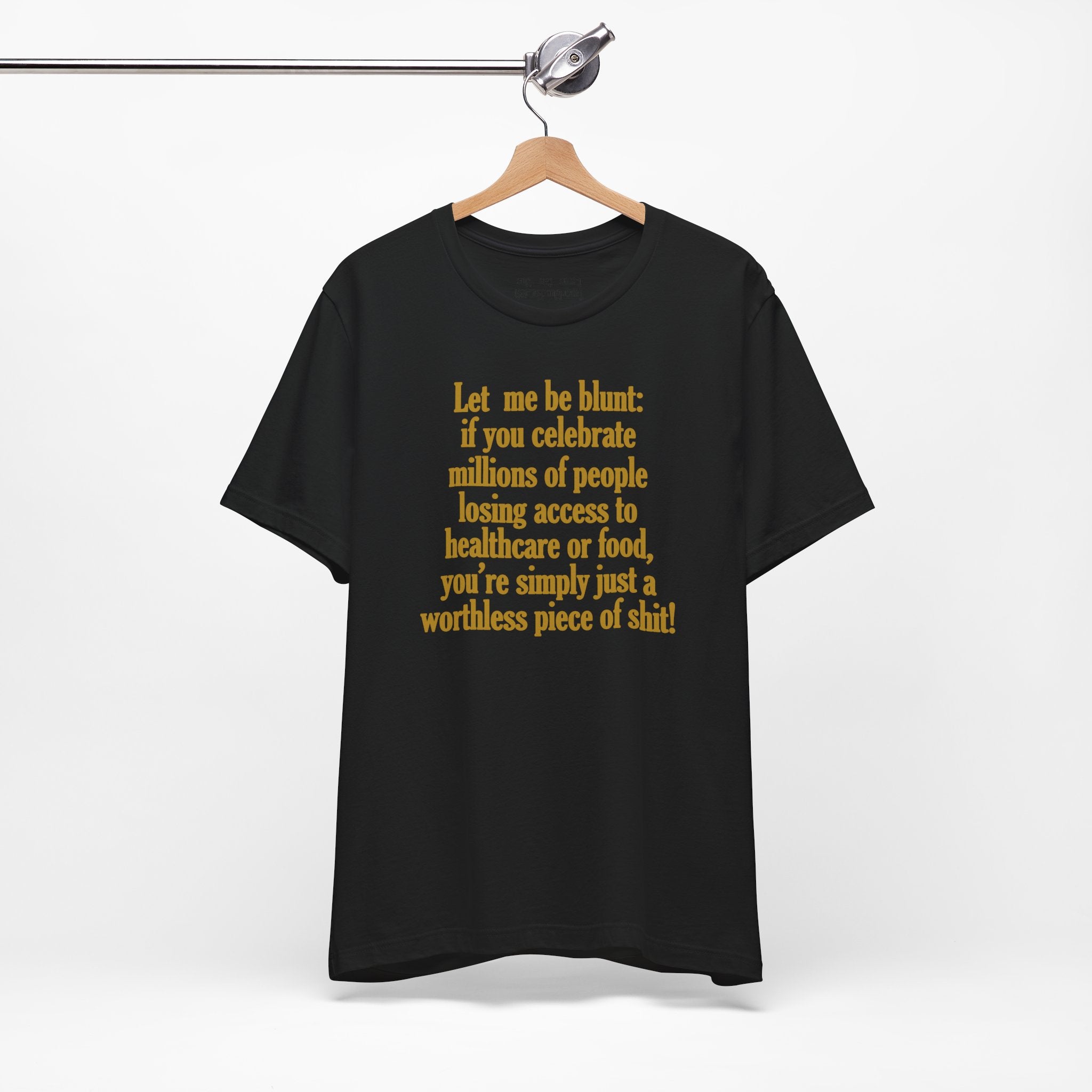 LET ME BE BLUNT T-SHIRT/BLACK