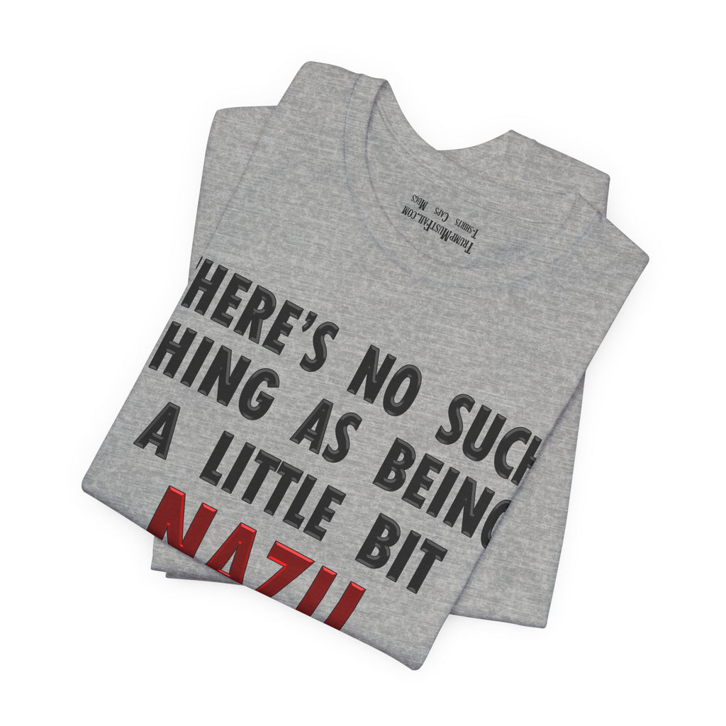 LITTLE BIT NAZI T-SHIRT/ATHLETIC HEATHER