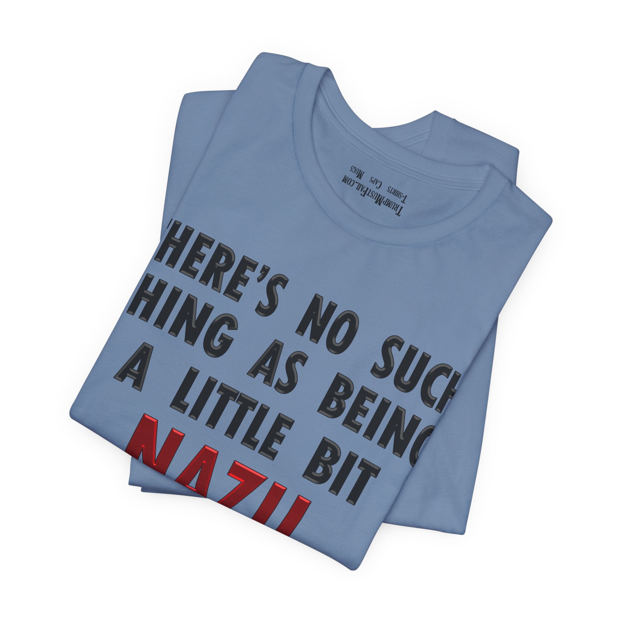 LITTLE BIT NAZI T-SHIRT/STEEL BLUE