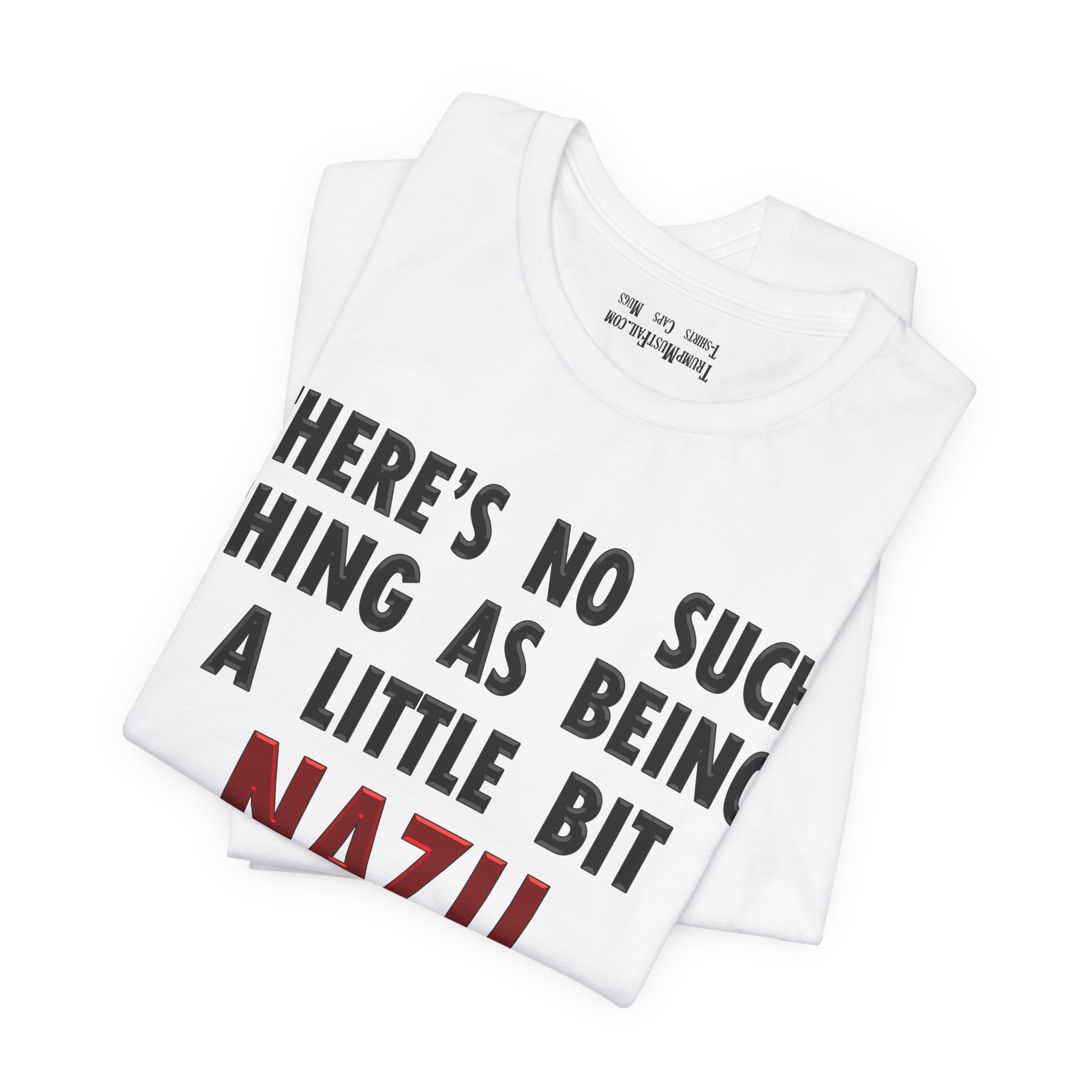 LITTLE BIT NAZI T-SHIRT/WHITE
