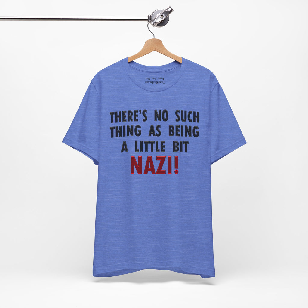 LITTLE BIT NAZI T-SHIRT/HEATHER COLUMBIA BLUE