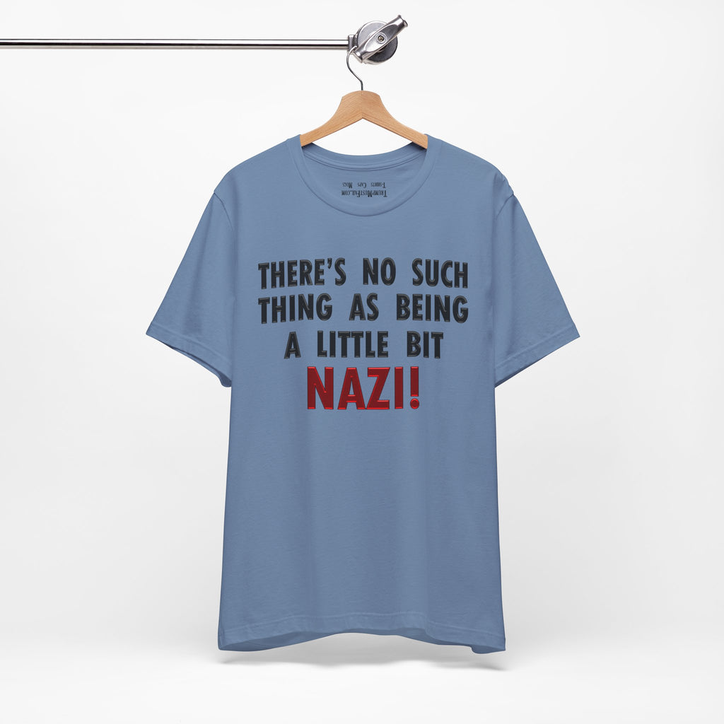 LITTLE BIT NAZI T-SHIRT/STEEL BLUE
