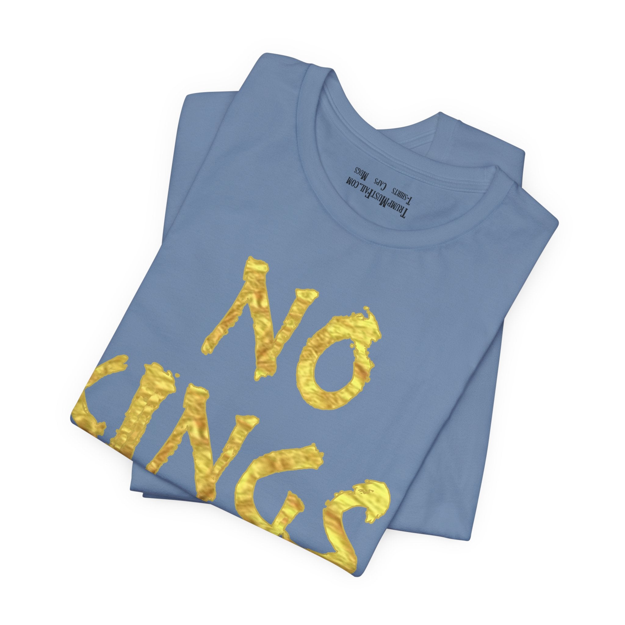 NO KINGS GOLD T-SHIRT/STEEL BLUE