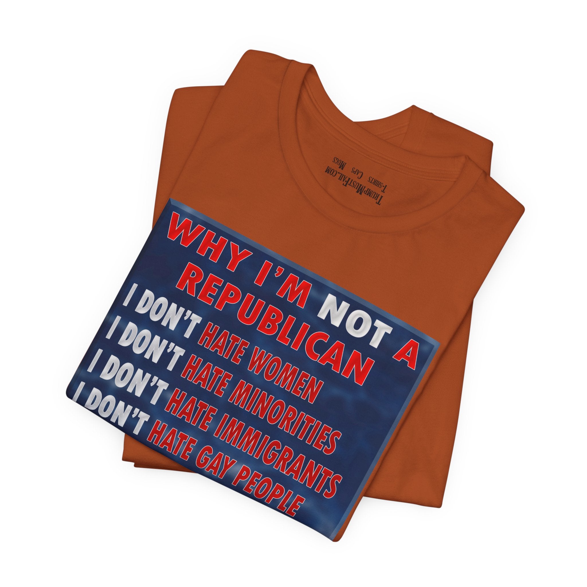 NOT REPUBLICAN T-SHIRT/AUTUMN
