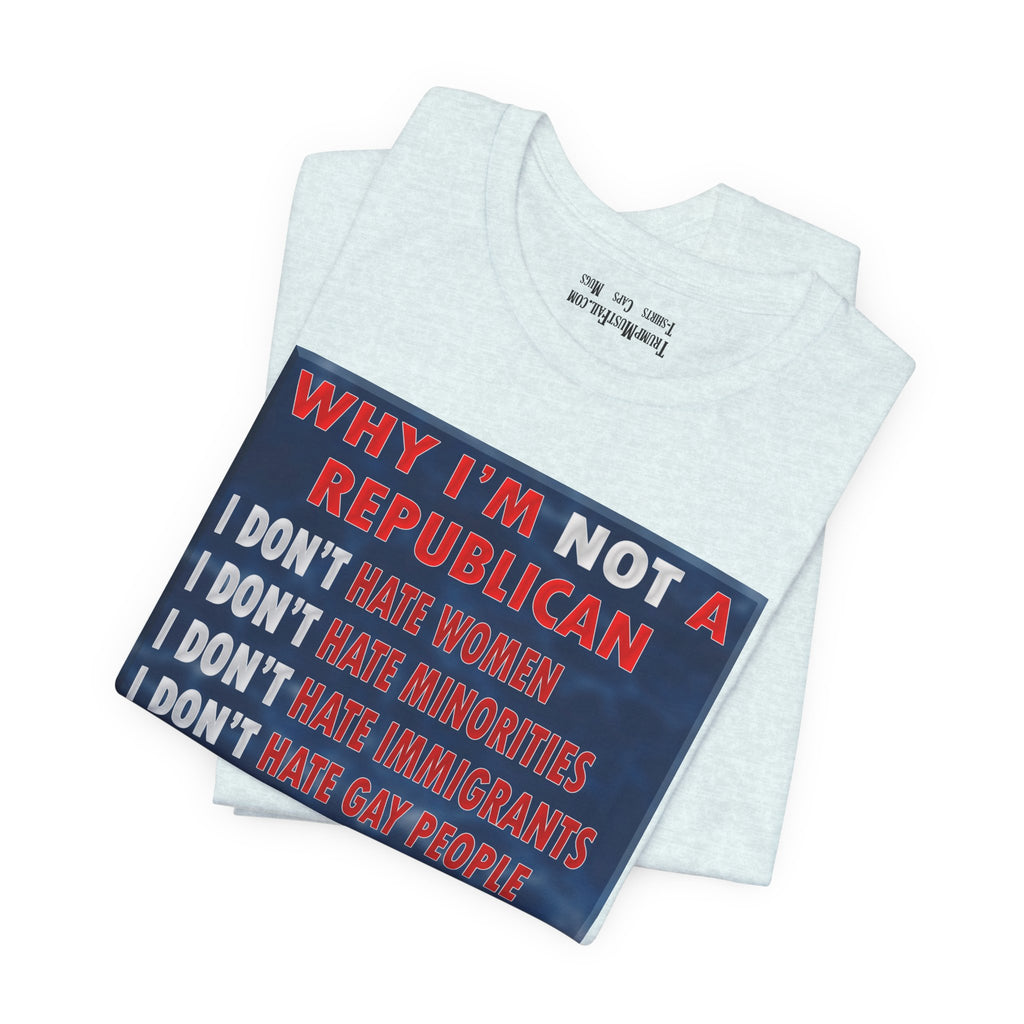 NOT REPUBLICAN T-SHIRT/HEATHER ICE BLUE