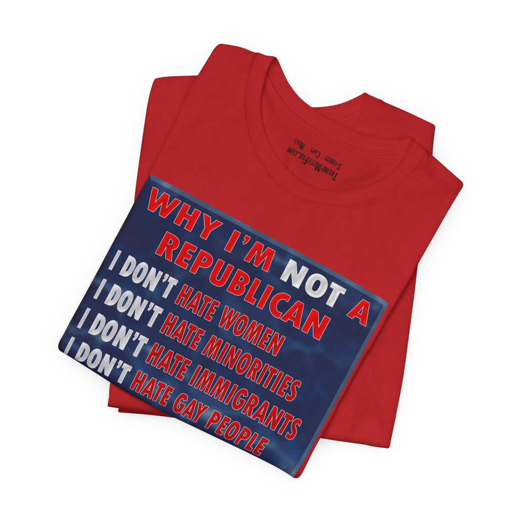 NOT REPUBLICAN T-SHIRT/RED