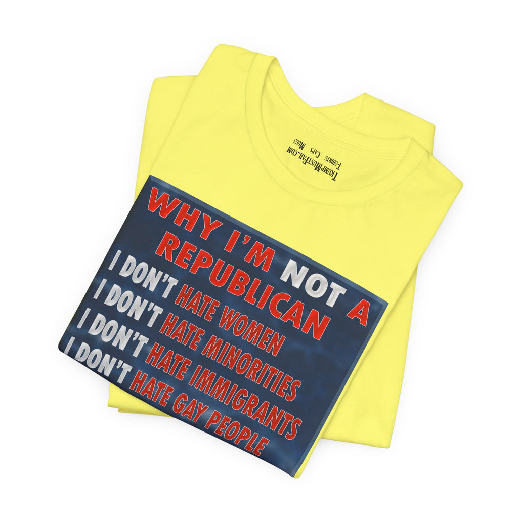 NOT REPUBLICAN T-SHIRT/YELLOW